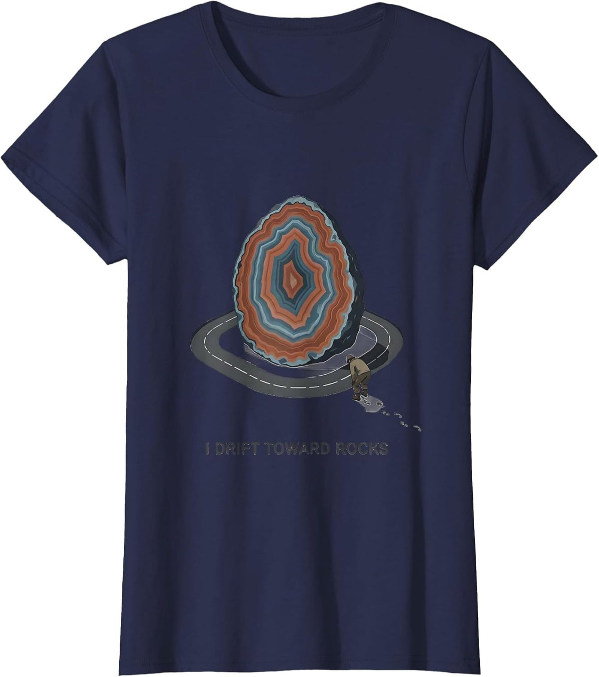 Women's I Drift Toward Rocks Funny Rock Collector Geode Hunter Humor T-Shirt - Navy Blue