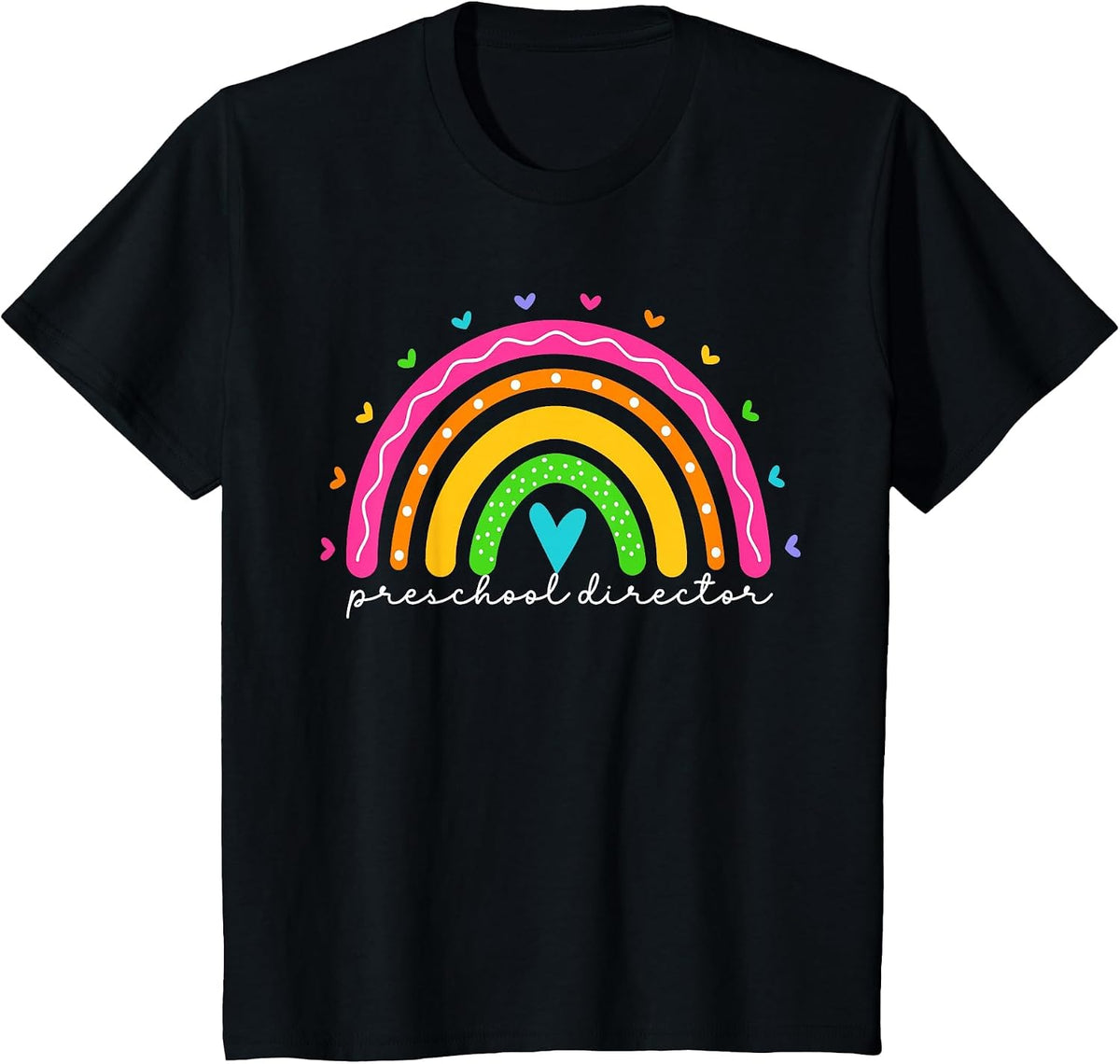 Cute Preschool Director for Women Rainbow Preschool Director T-Shirt - Black