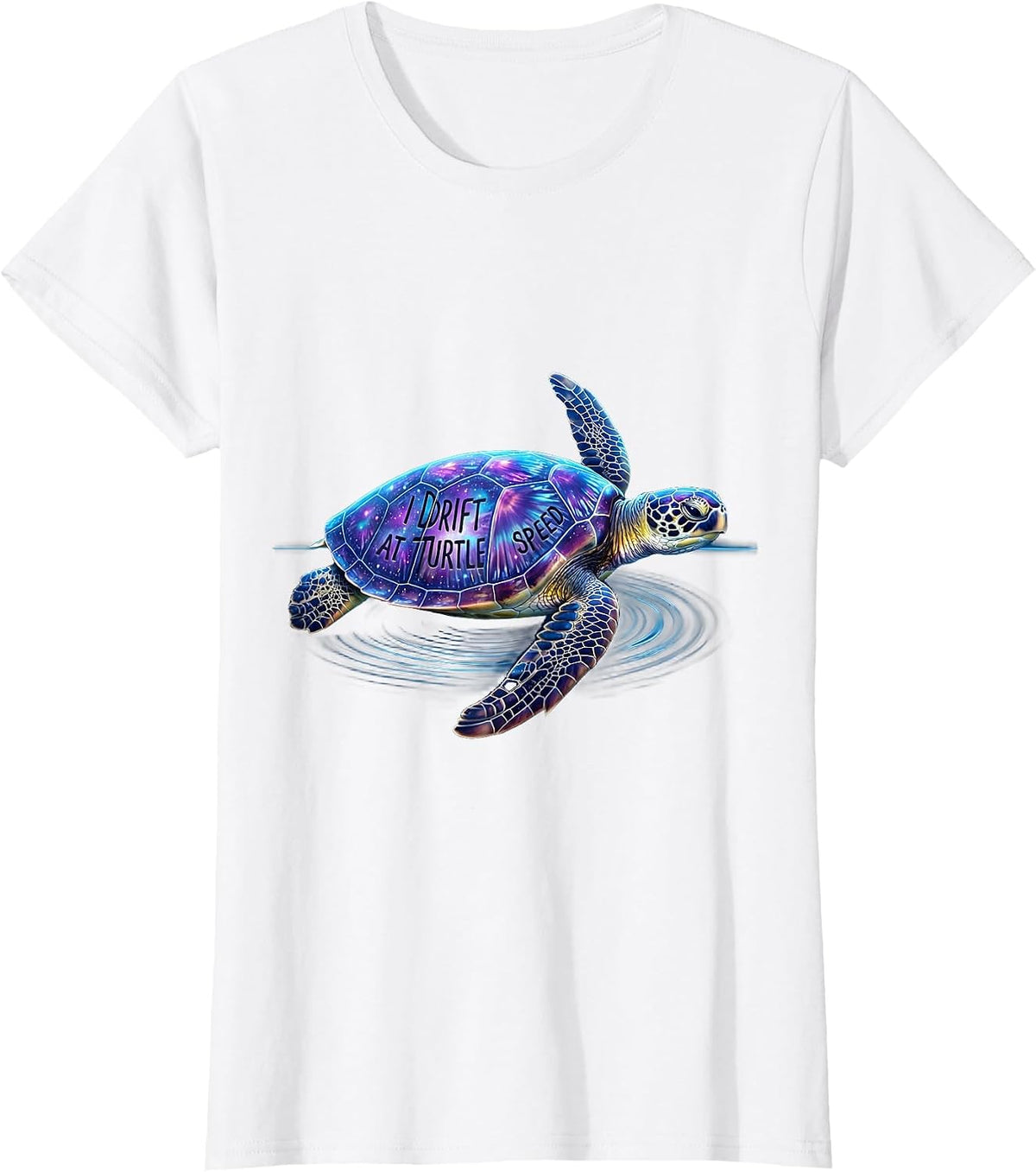 Women's I Drift At Turtle Speed Cosmic Sea Turtle Ocean Animal Lover T-Shirt - White