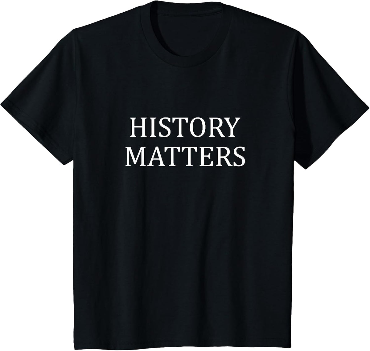 History Matters - T-Shirt - Black