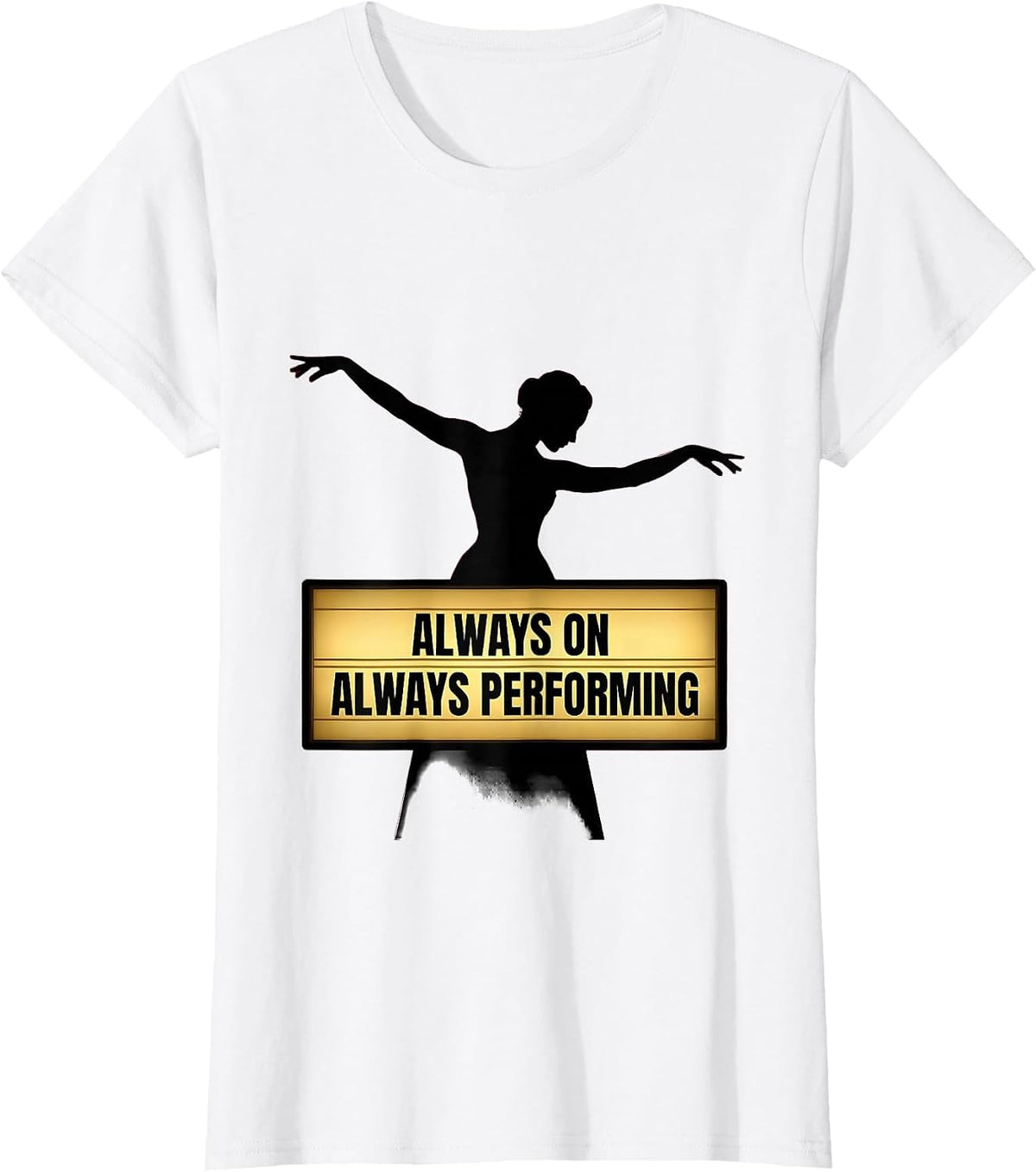 Women's Baby Thats Show Business Always Performing Design T-Shirt - White