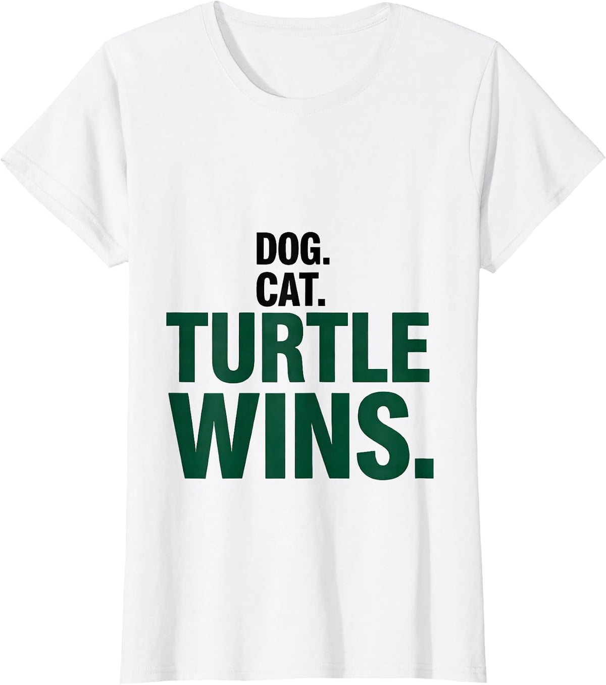 Women's Dog Cat Turtle Wins Funny Turtle Lover Reptile Enthusiast T-Shirt - White