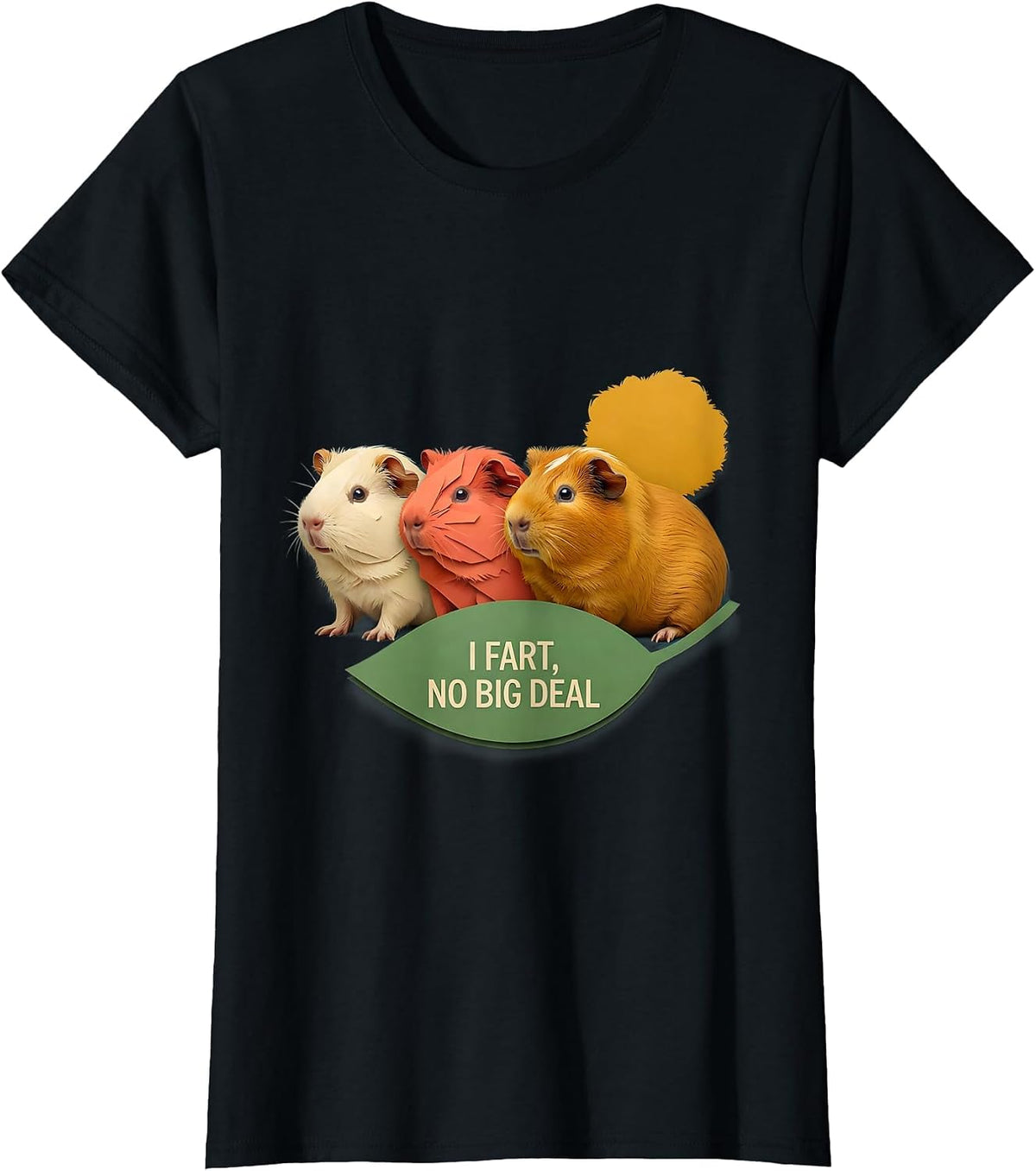 I Fart, No Big Deal Funny Guinea Pig Fart Joke Animal Meme T-Shirt - Black