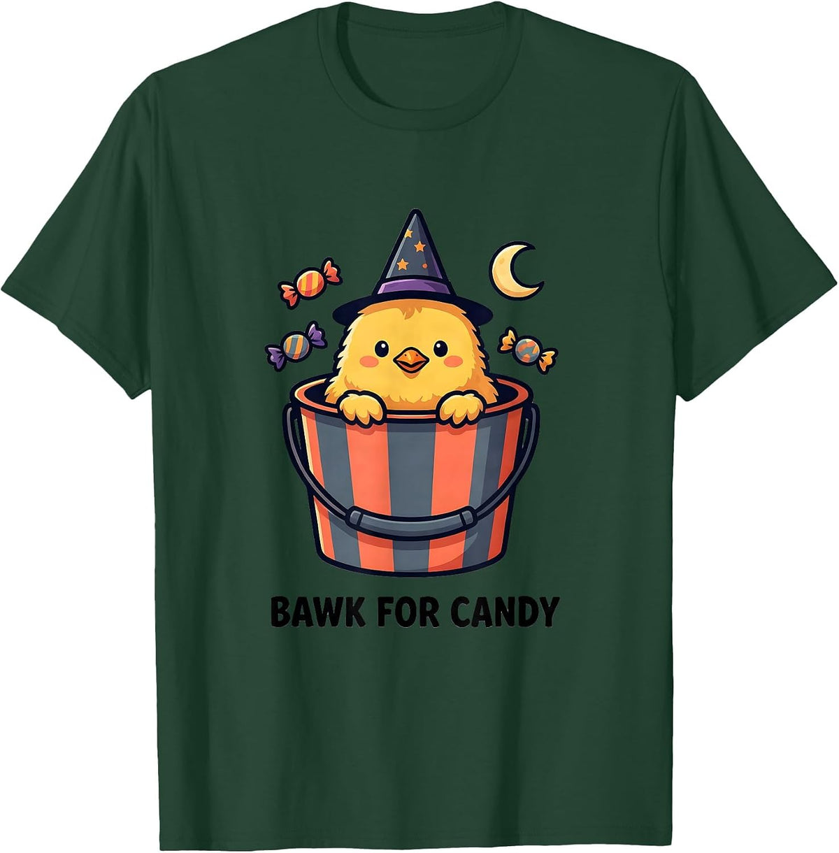 Bawk For Candy Funny Chick Halloween Chicken Lover Costume T-Shirt - Dark Green