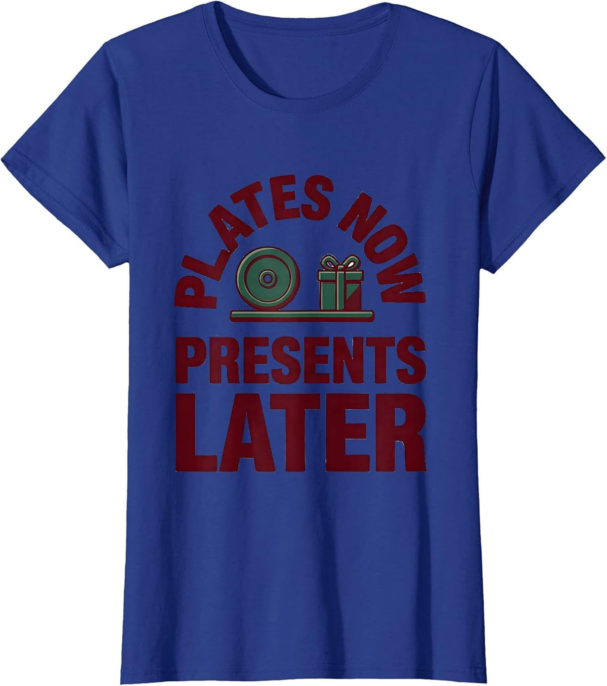 Women's Plates Now Presents Later Funny Gym Christmas Weightlifting T-Shirt - Royal Blue