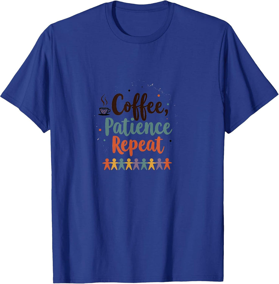 Preschool Teacher: Coffee, Patience, Repeat Mantra T-Shirt - Royal Blue
