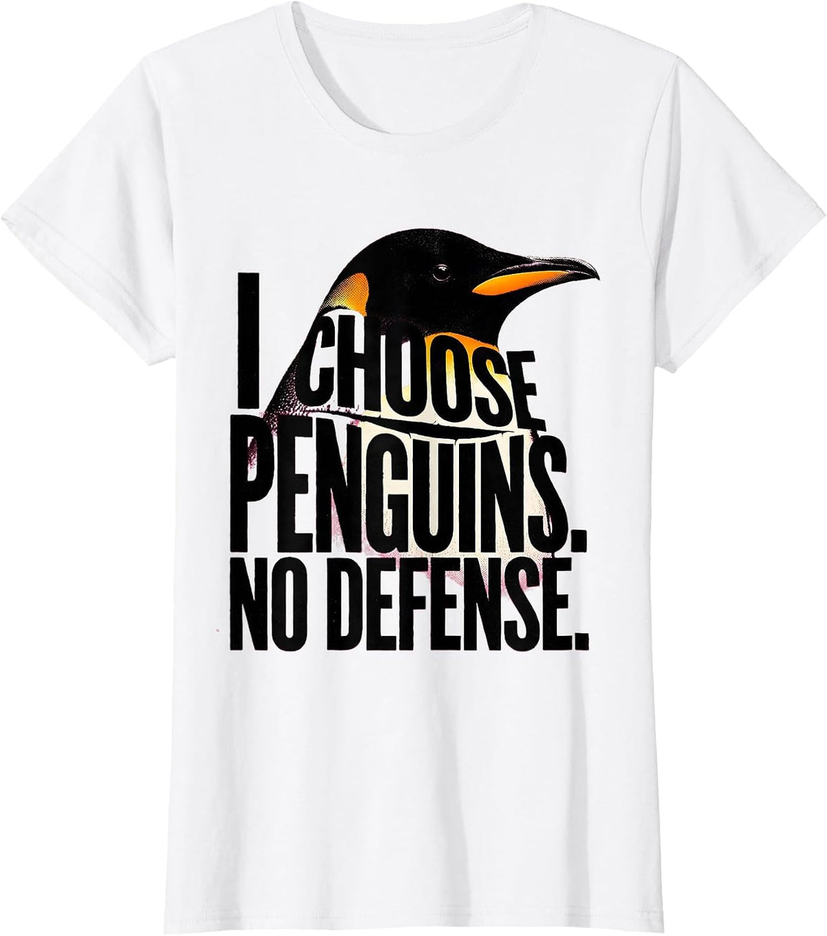 Women's I Choose Penguins No Defense Funny Penguin Lover Costume T-Shirt - White