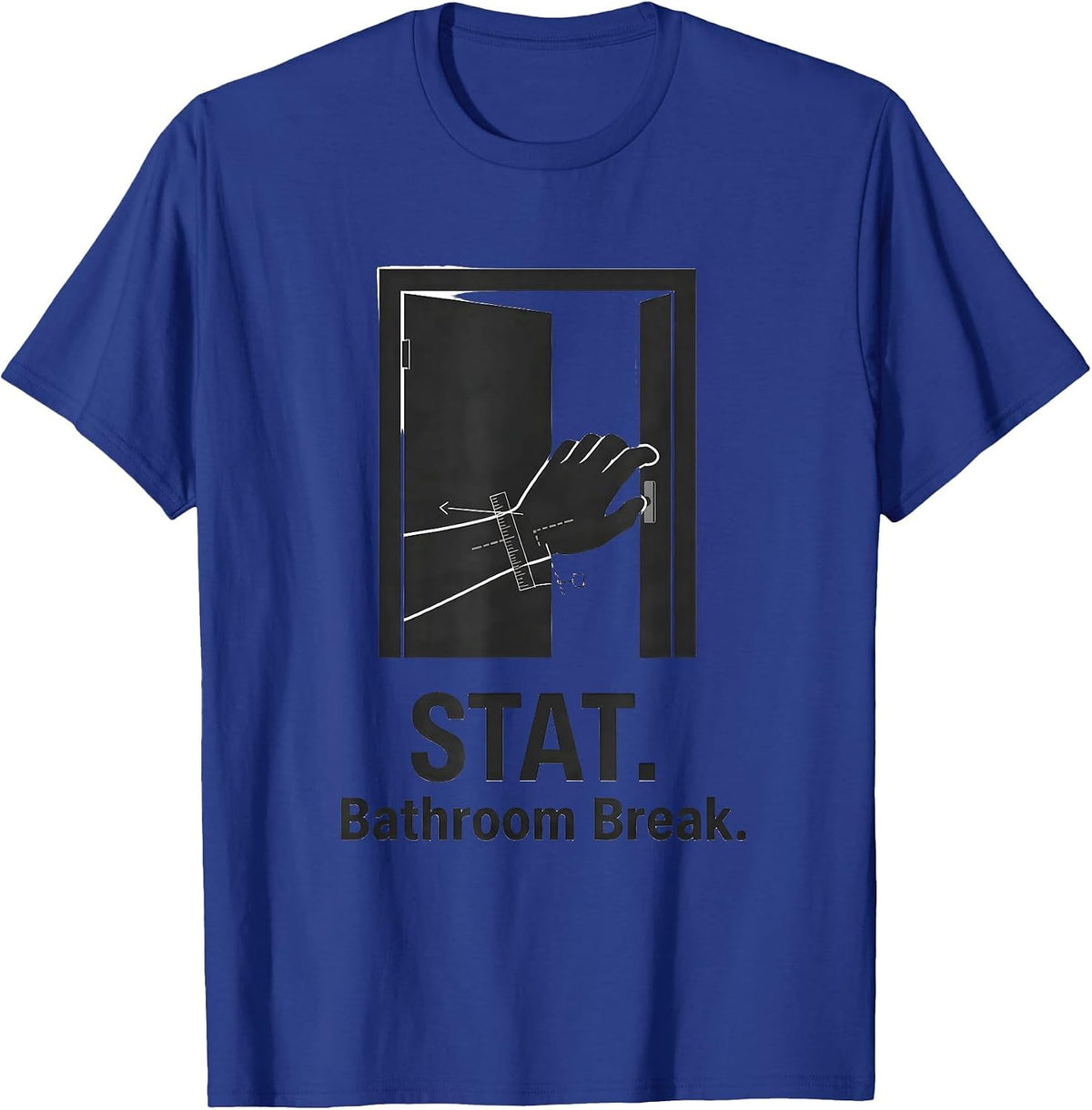 Men's STAT. Bathroom Break Funny Vet Tech Veterinary Technician T-Shirt - Royal Blue