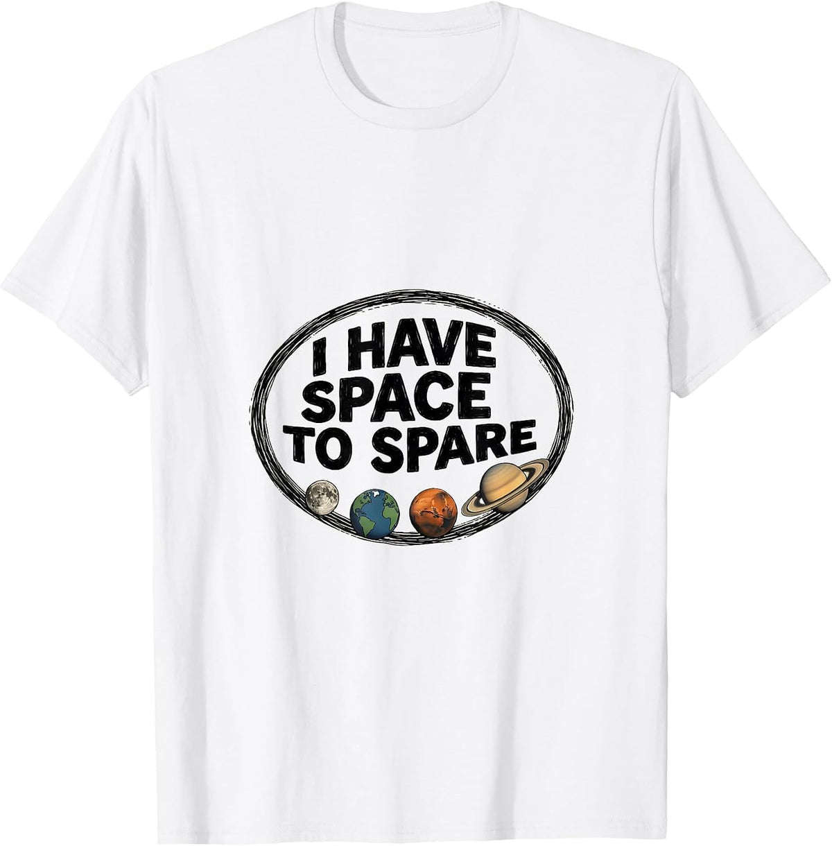 Men's I Have Space To Spare Funny Solar System Space Science Pun T-Shirt - White