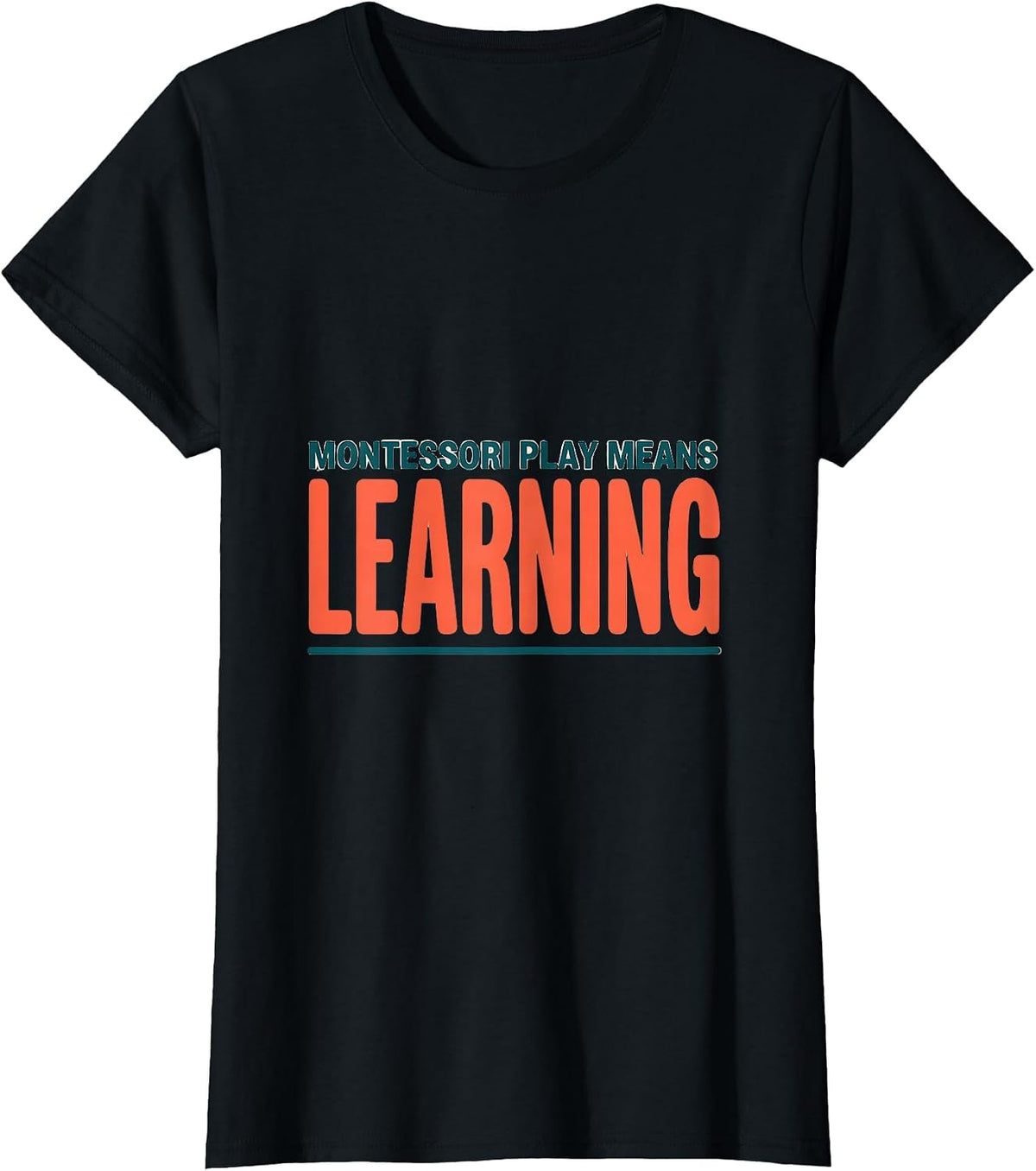 Women's Montessori Play Means Learning Preschool Teacher Back T-Shirt - Black