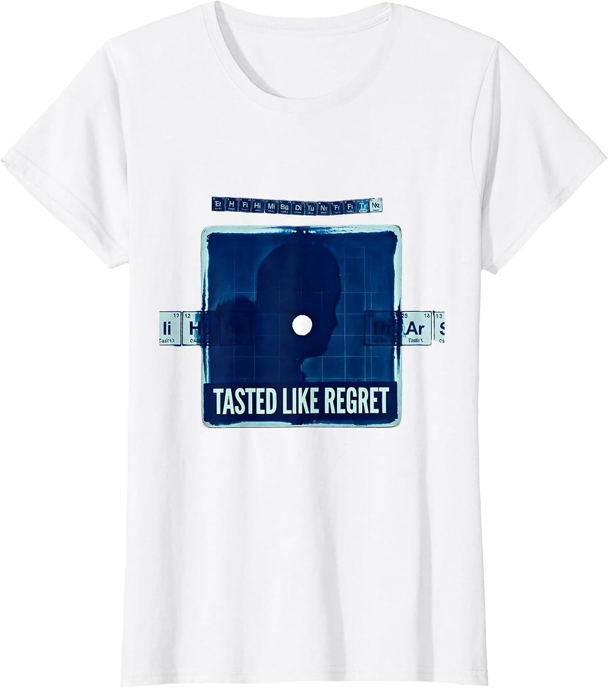 Tasted Like Regret Funny Periodic Table Chemistry Teacher T-Shirt - White