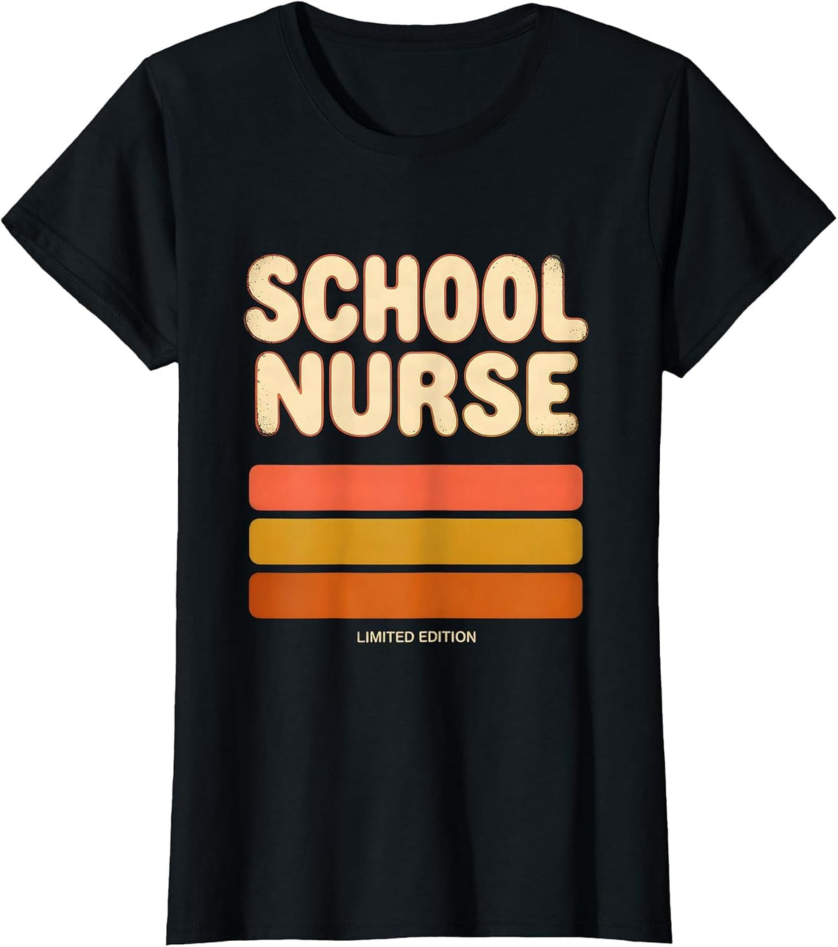 Women's SCHOOL NURSE LIMITED EDITION Funny Job Title Profession T-Shirt - Black