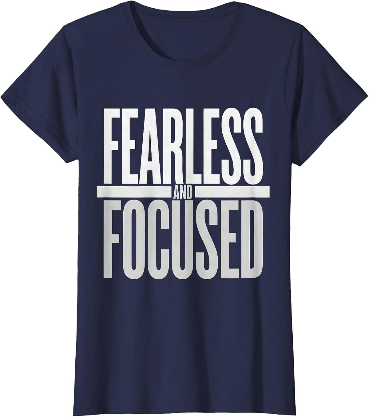 Women's Fearless and Focused Do It Lady Empowerment Design T-Shirt - Navy Blue