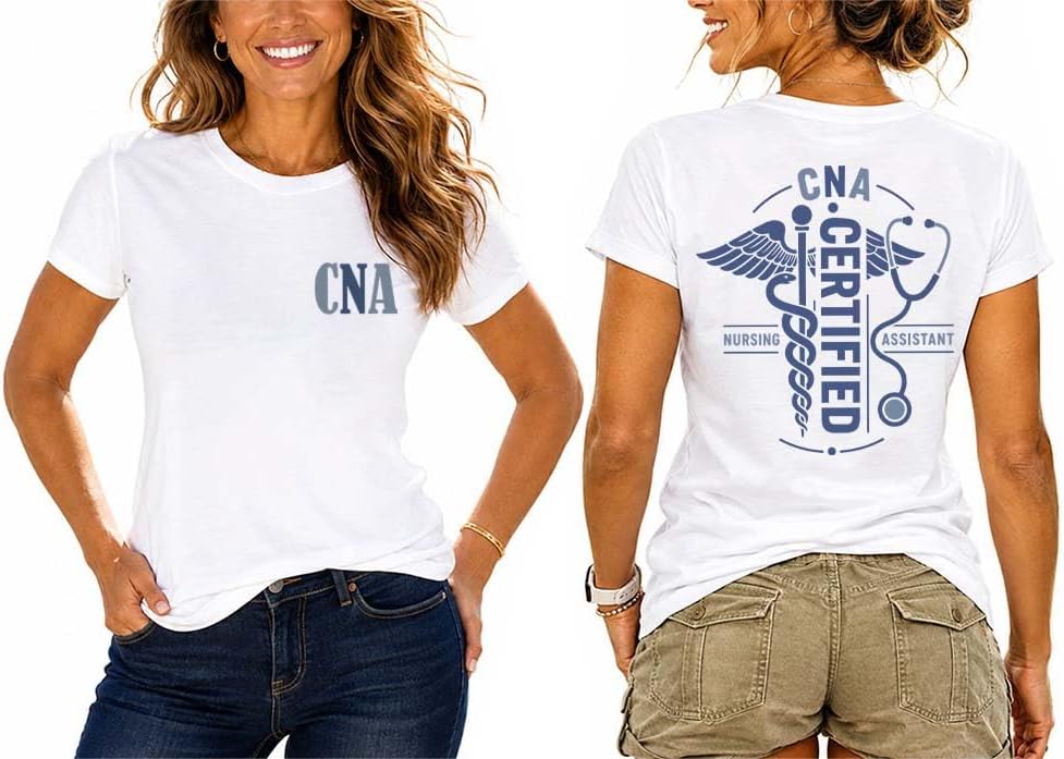 CNA Shirts for Women CNA Tshirt Certifieds Nursing Assistant Shirt - White