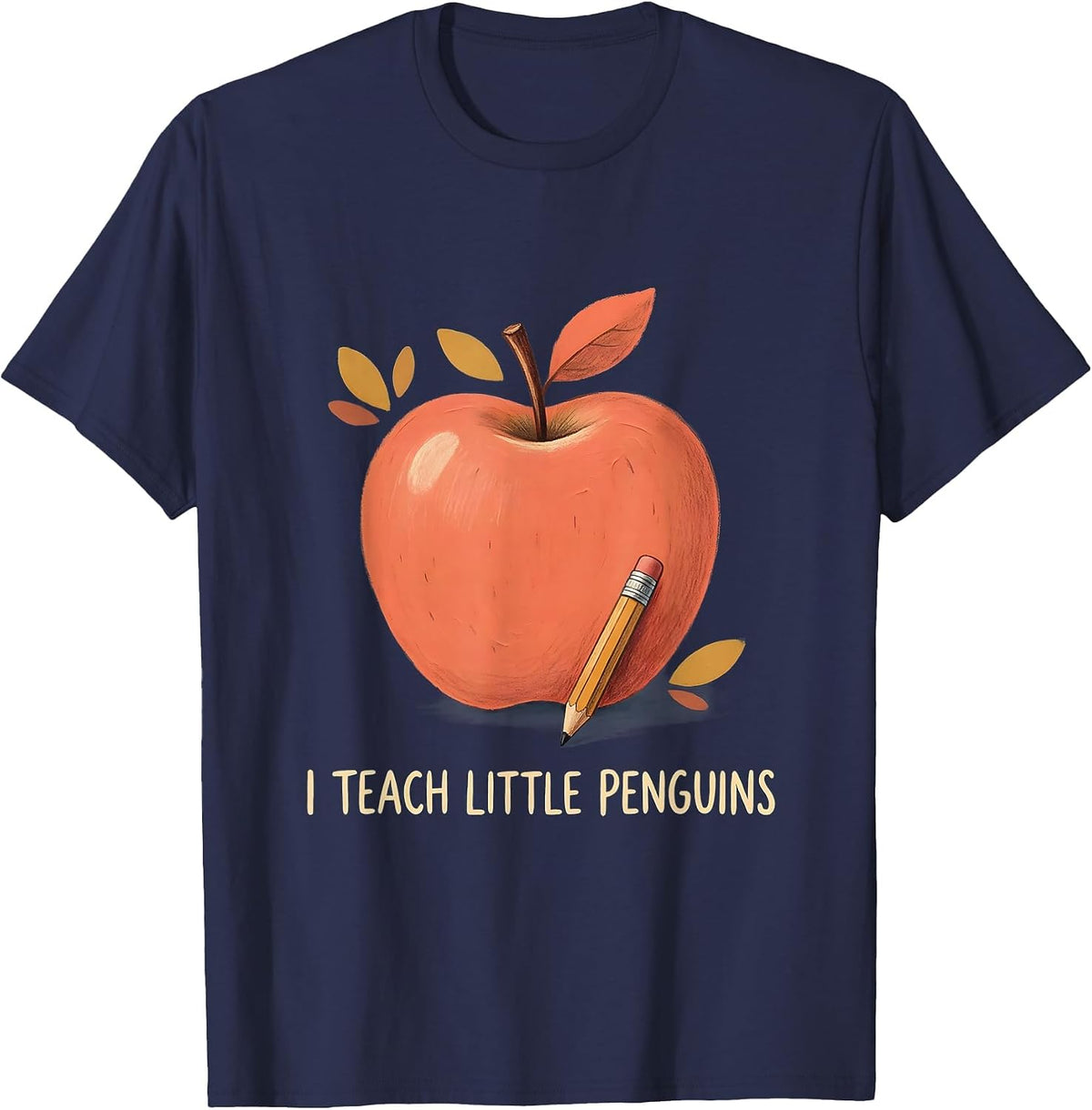 Men's I Teach Little Penguins Funny Preschool Teacher Back T-Shirt - Navy Blue