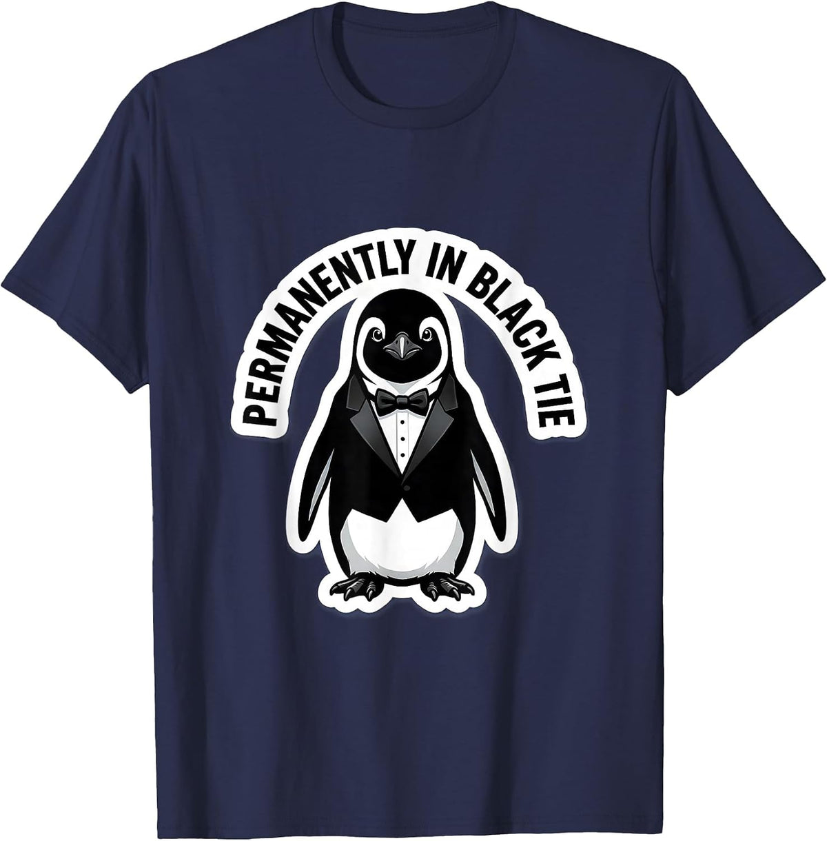 Permanently in Black Tie Tuxedo Formal Style Design T-Shirt - Navy Blue