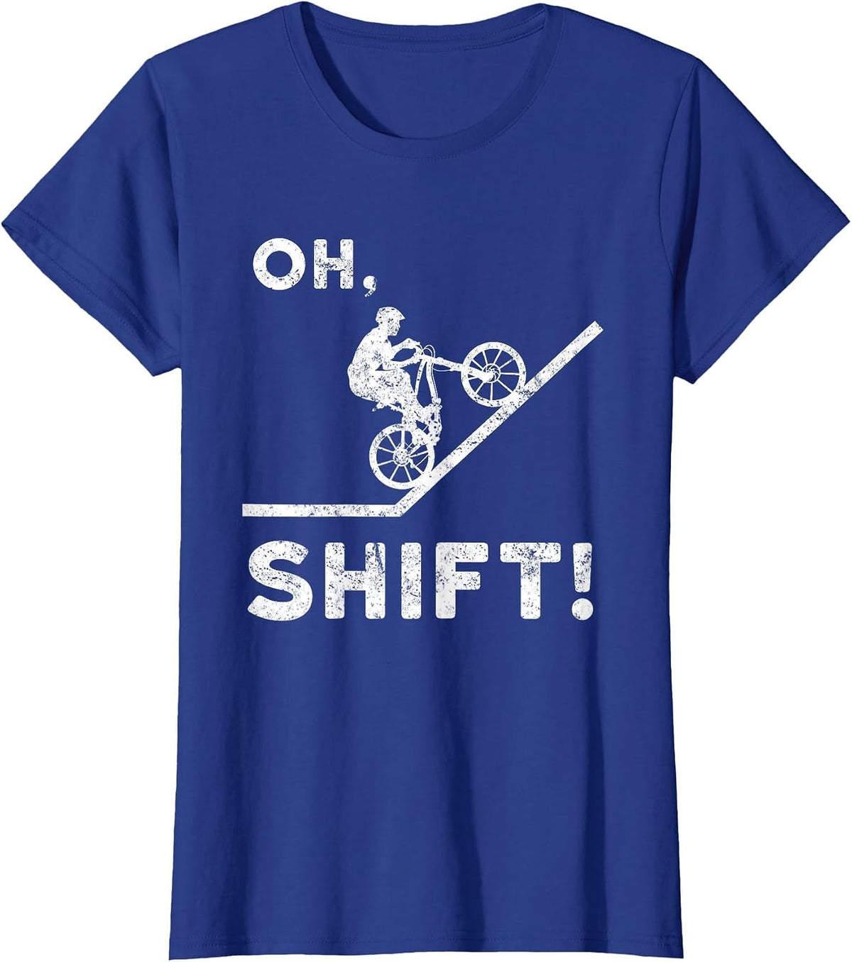 Mountain Biking, Oh Shift, Mountain, Funny Pun T-Shirt - Royal Blue