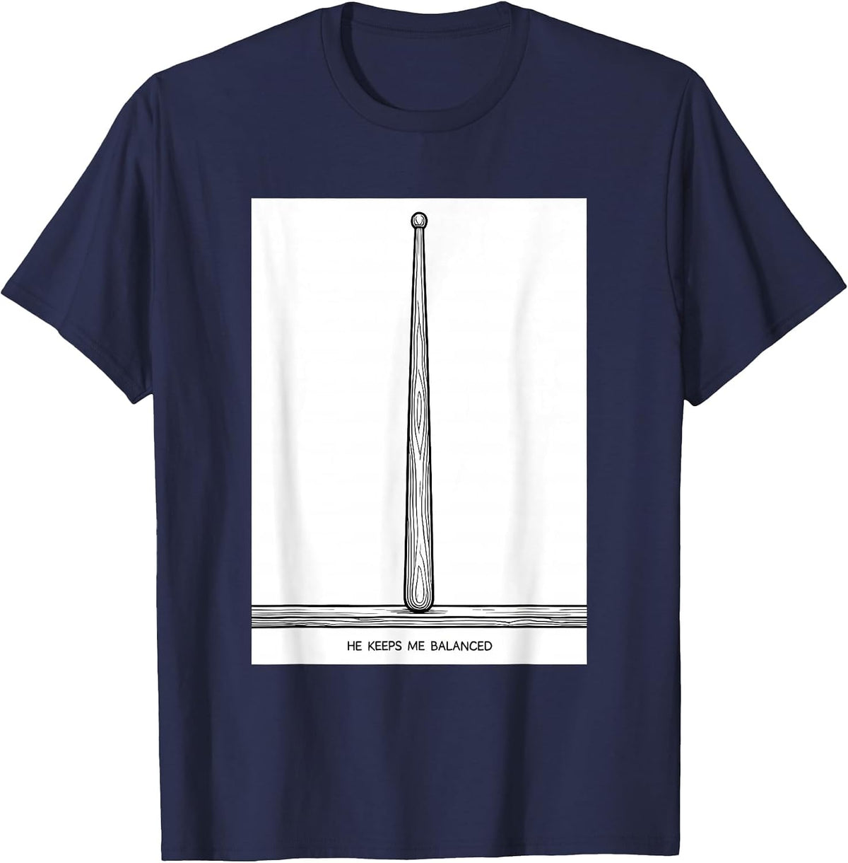 He Keeps Me Balanced Faith Christian Drummer Worship T-Shirt - Navy Blue