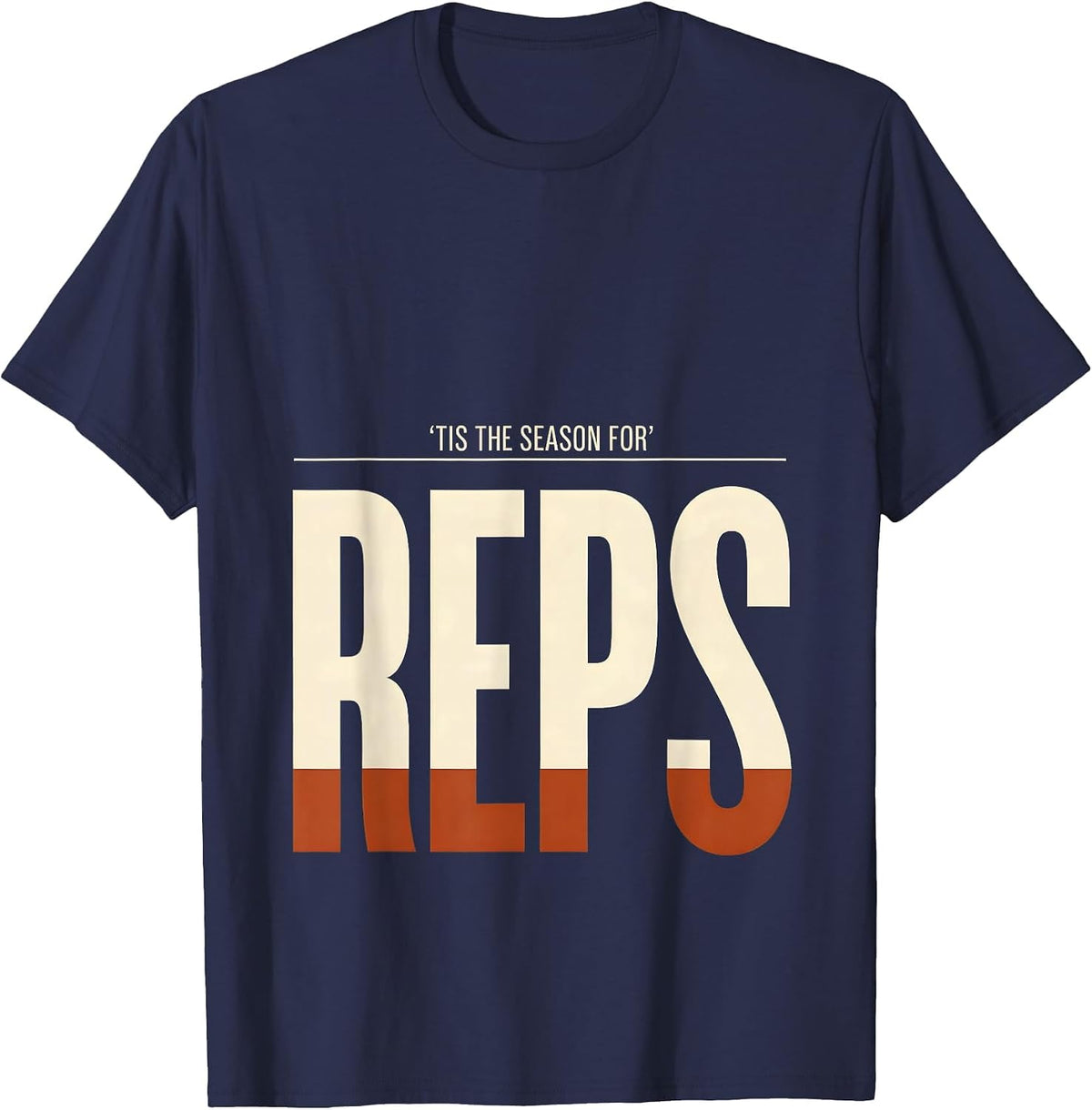 Men's 'Tis The Season For Reps Funny Physical Therapy Christmas T-Shirt - Navy Blue