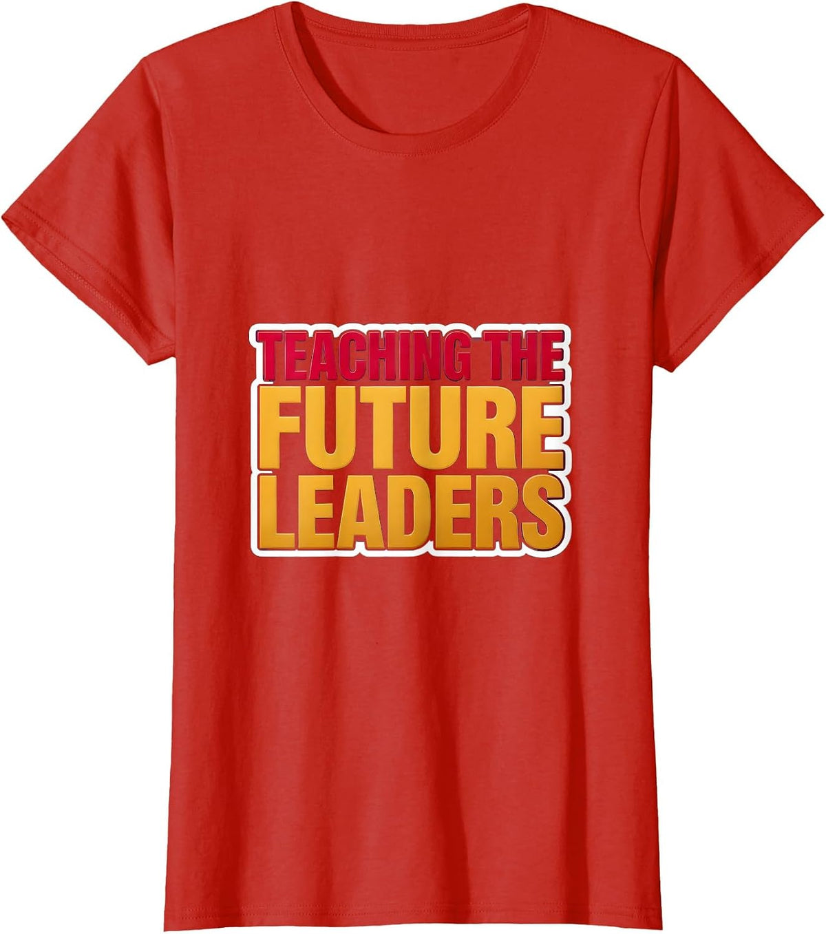 Teaching the Future Leaders Elementary Teacher T-Shirt - Red