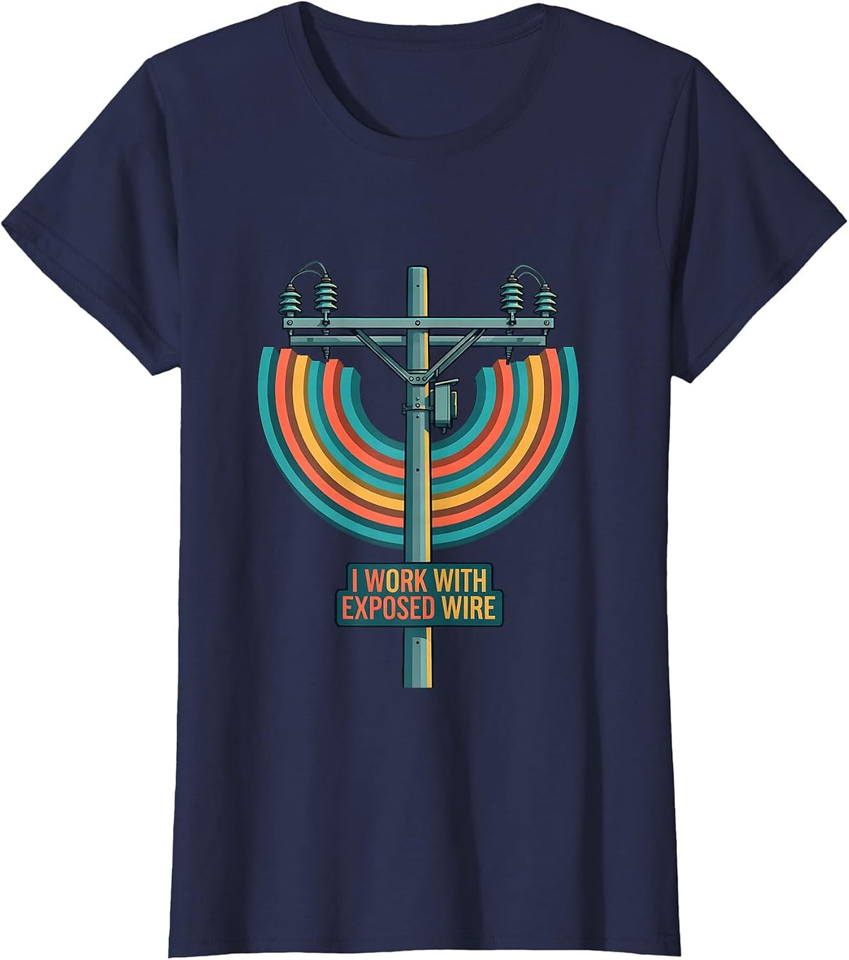 Women's I Work With Exposed Wire Funny Electrician Lineman Skeleton T-Shirt - Navy Blue
