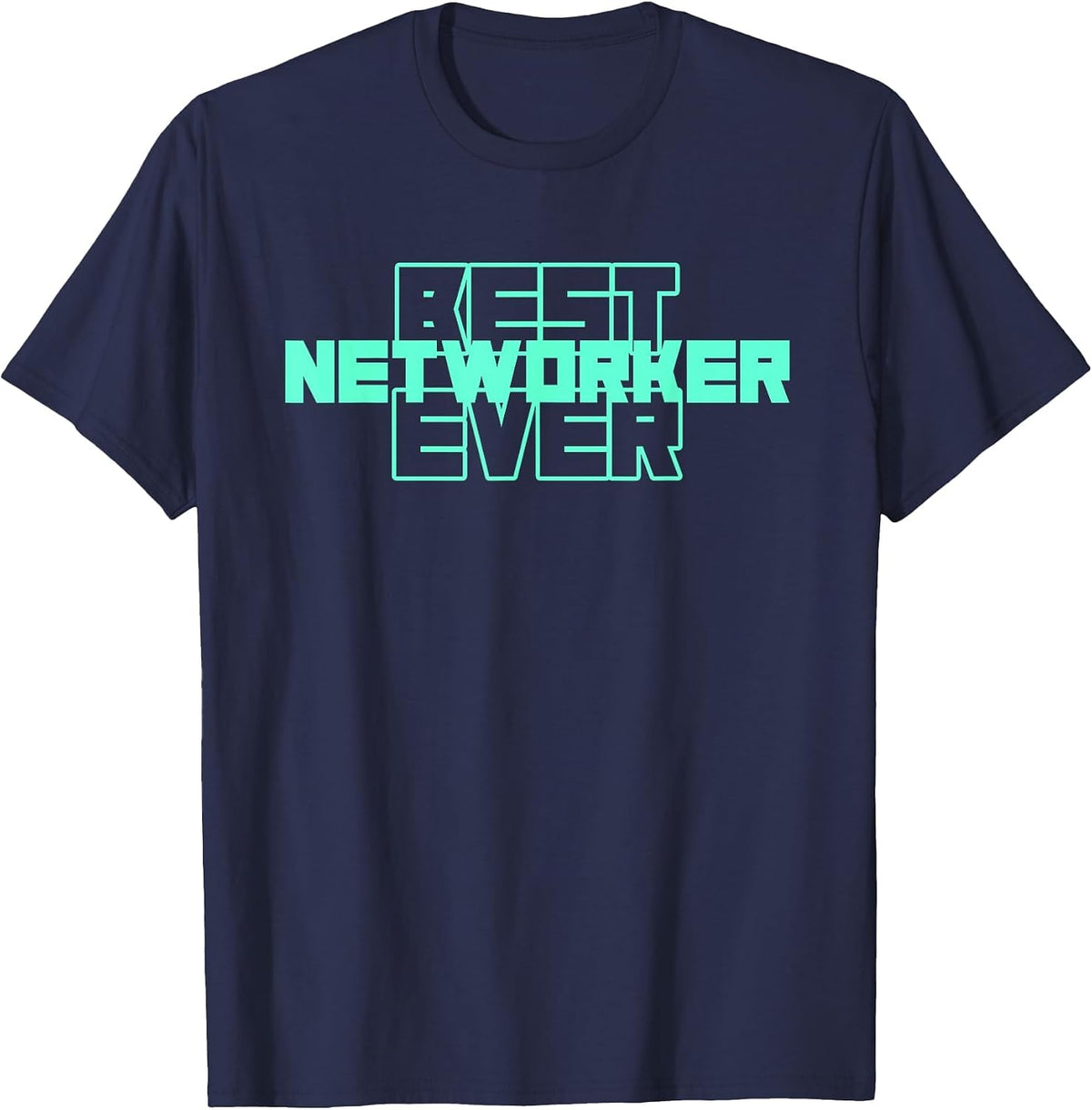 Best Networker Network Marketing Entrepreneur MLM Networking T-Shirt - Navy Blue