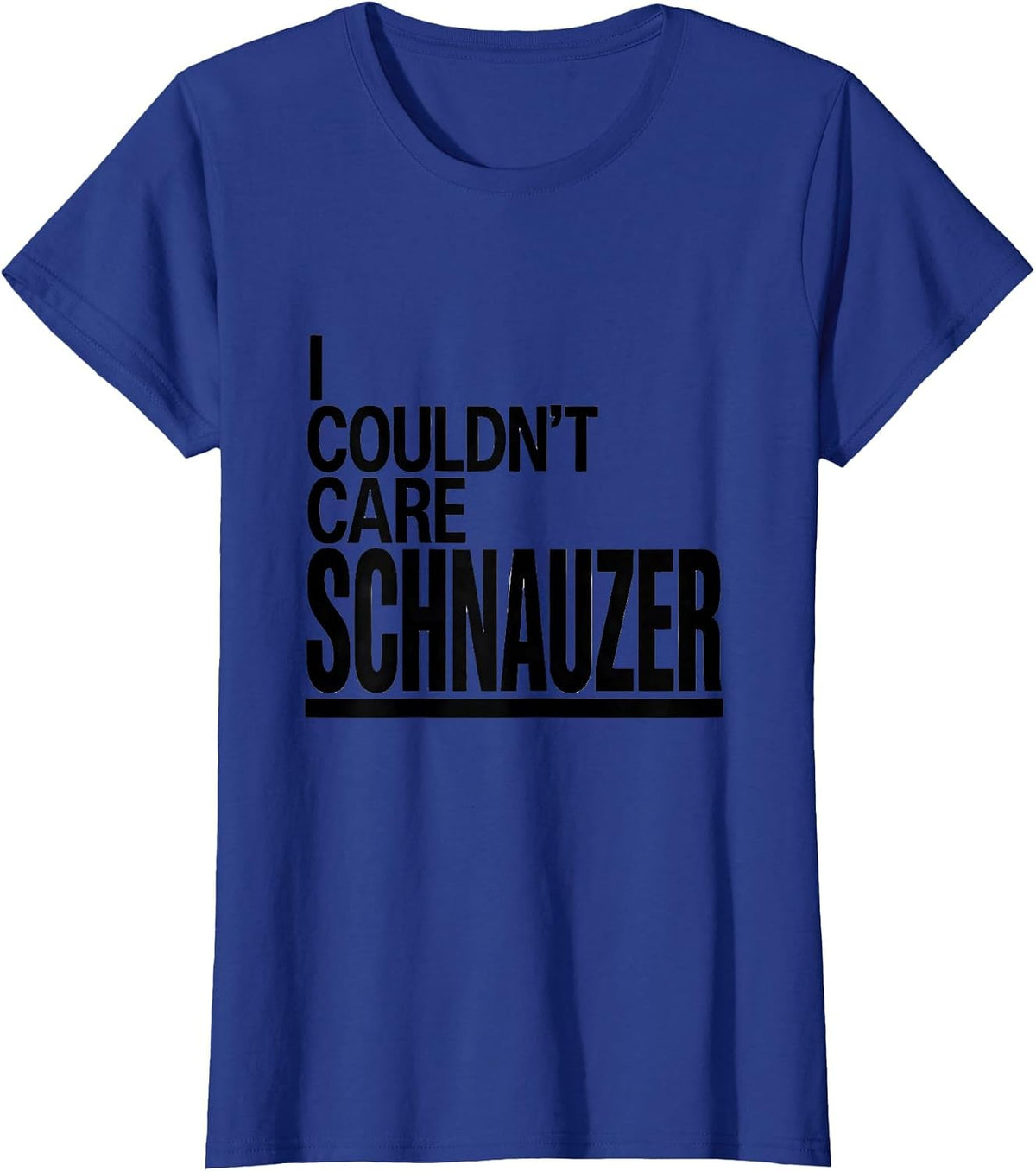 Women's I Couldn't Care Schnauzer Funny Miniature Schnauzer Lover T-Shirt - Royal Blue