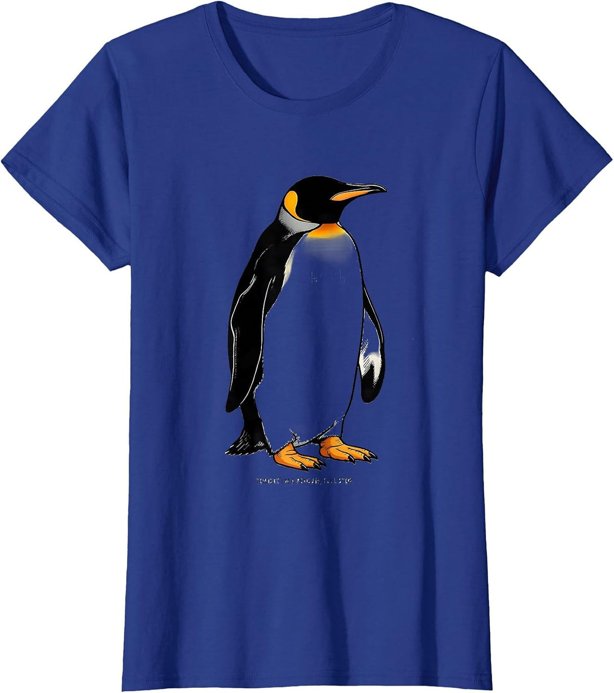 Women's Tonight I'm A Penguin, Full Stop Funny Penguin Lover Costume T-Shirt - Royal Blue