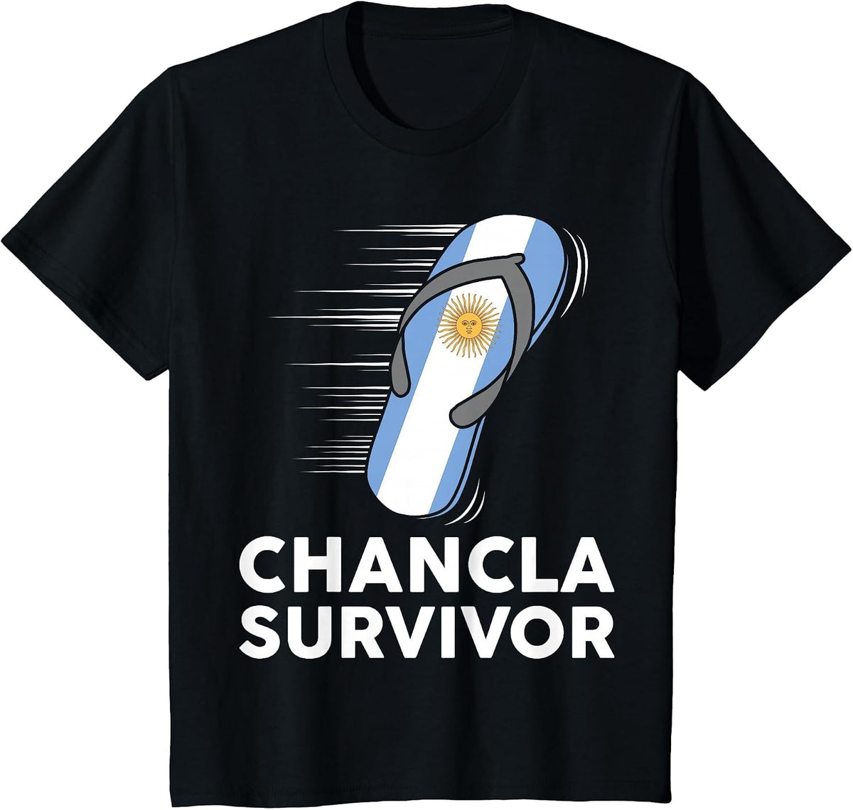 Chancla Survivor Argentina Funny Argentine Flag Spanish Joke T-Shirt - Black