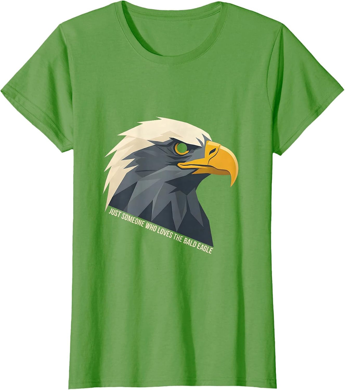 Women's Just Someone Who Loves The Bald Eagle Funny Patriotic Retro T-Shirt - Grass Green