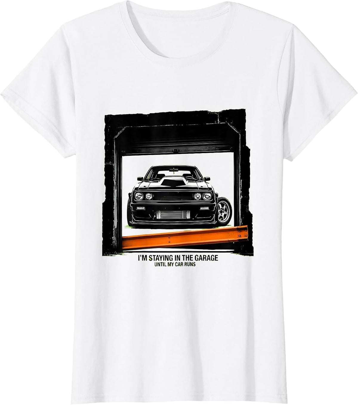 I'm Staying In The Garage Until My Car Runs Mechanic T-Shirt - White