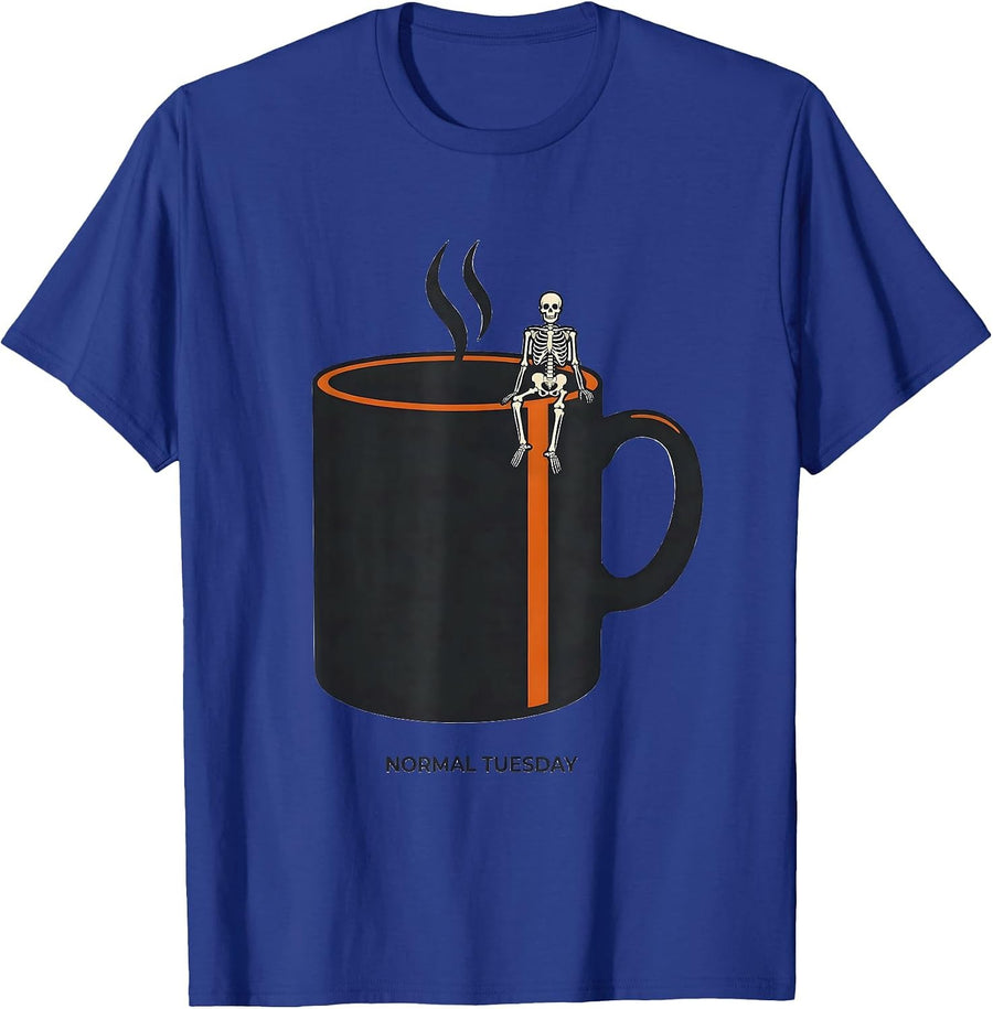 Normal Tuesday Whimsical Dry Humor Halloween Skeleton Coffee T-Shirt - Royal Blue