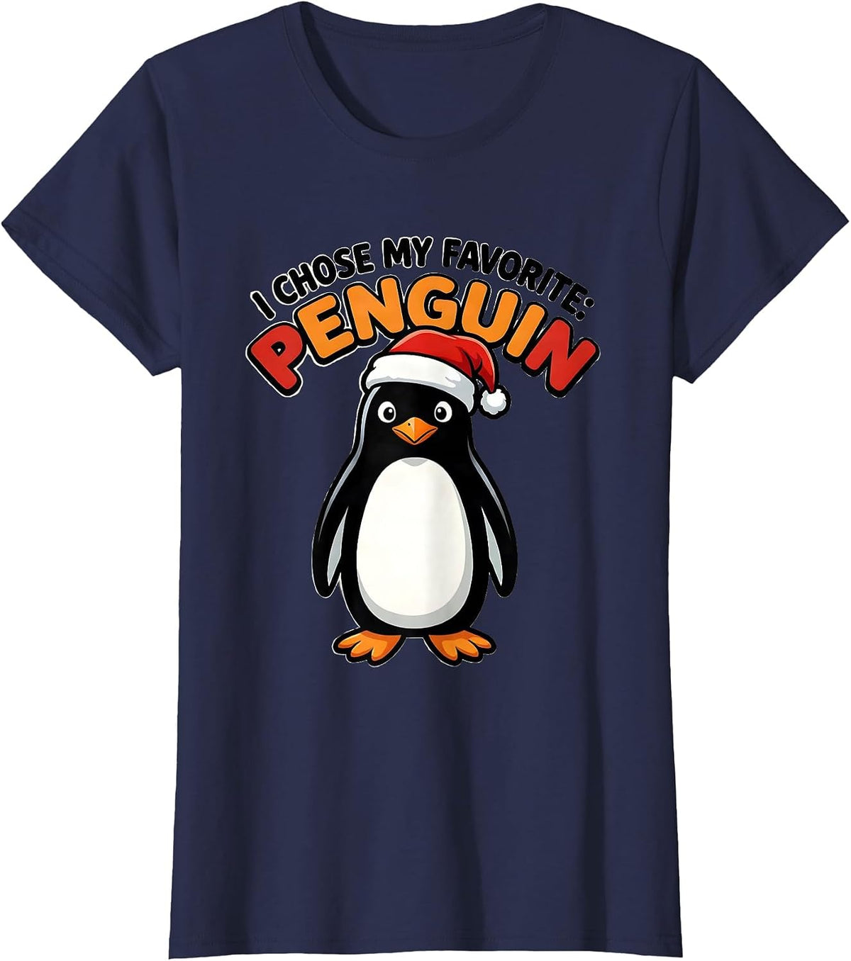 Women's I Chose My Favorite: Penguin Funny Penguin Lover Christmas T-Shirt - Navy Blue
