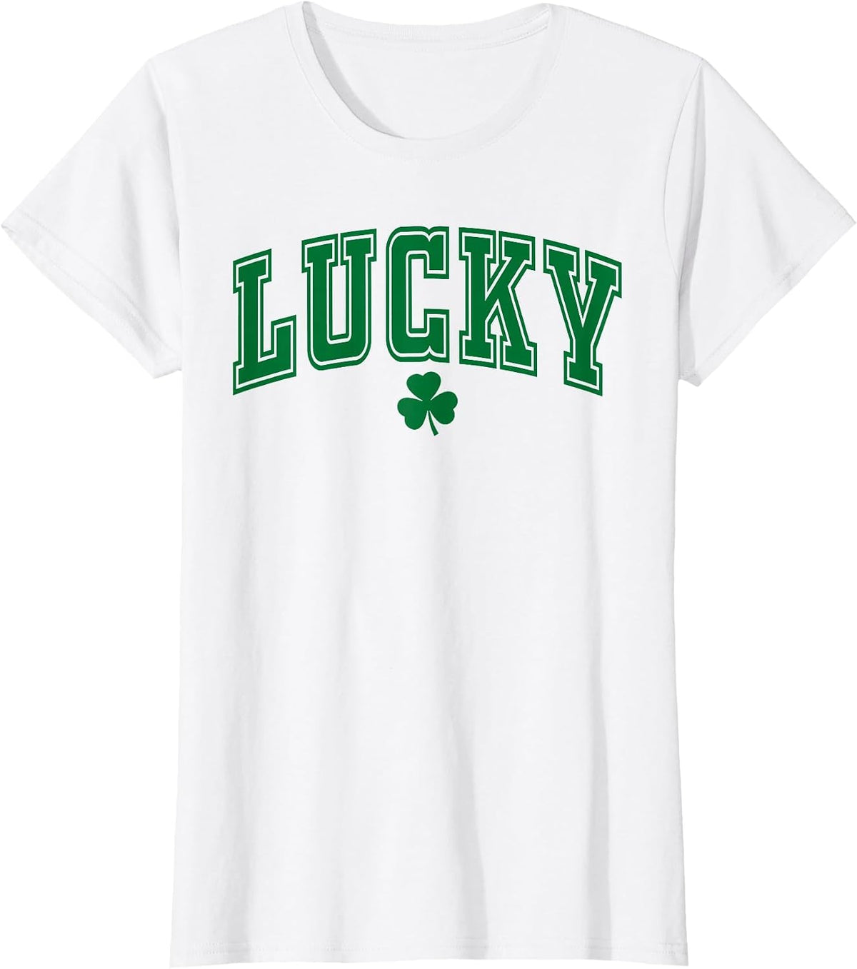 St Pattys Day Lucky Shamrock St. Patrick's Day Men Women T-Shirt - White
