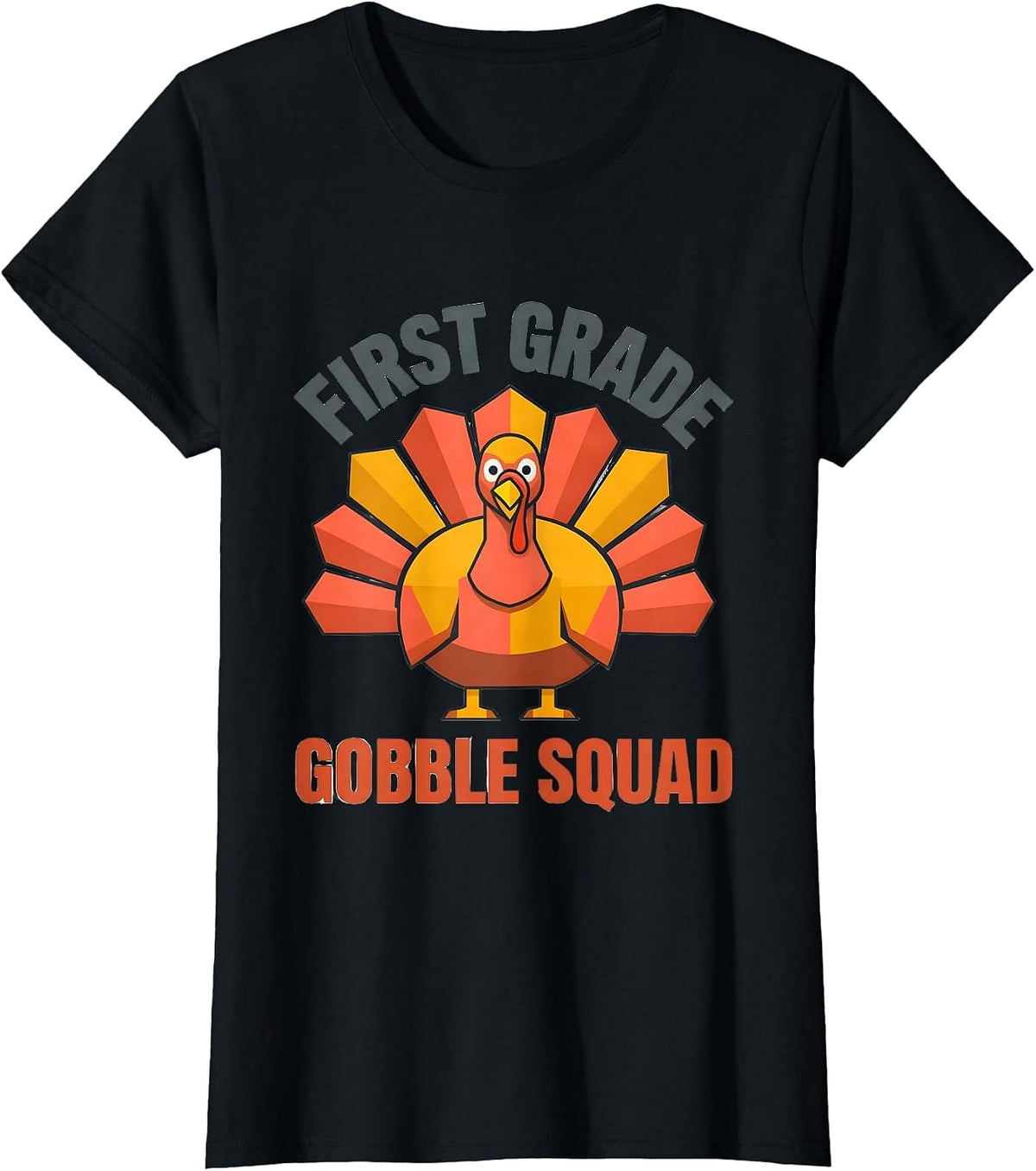Women's First Grade Gobble Squad Funny Teacher Crew Thanksgiving T-Shirt - Black