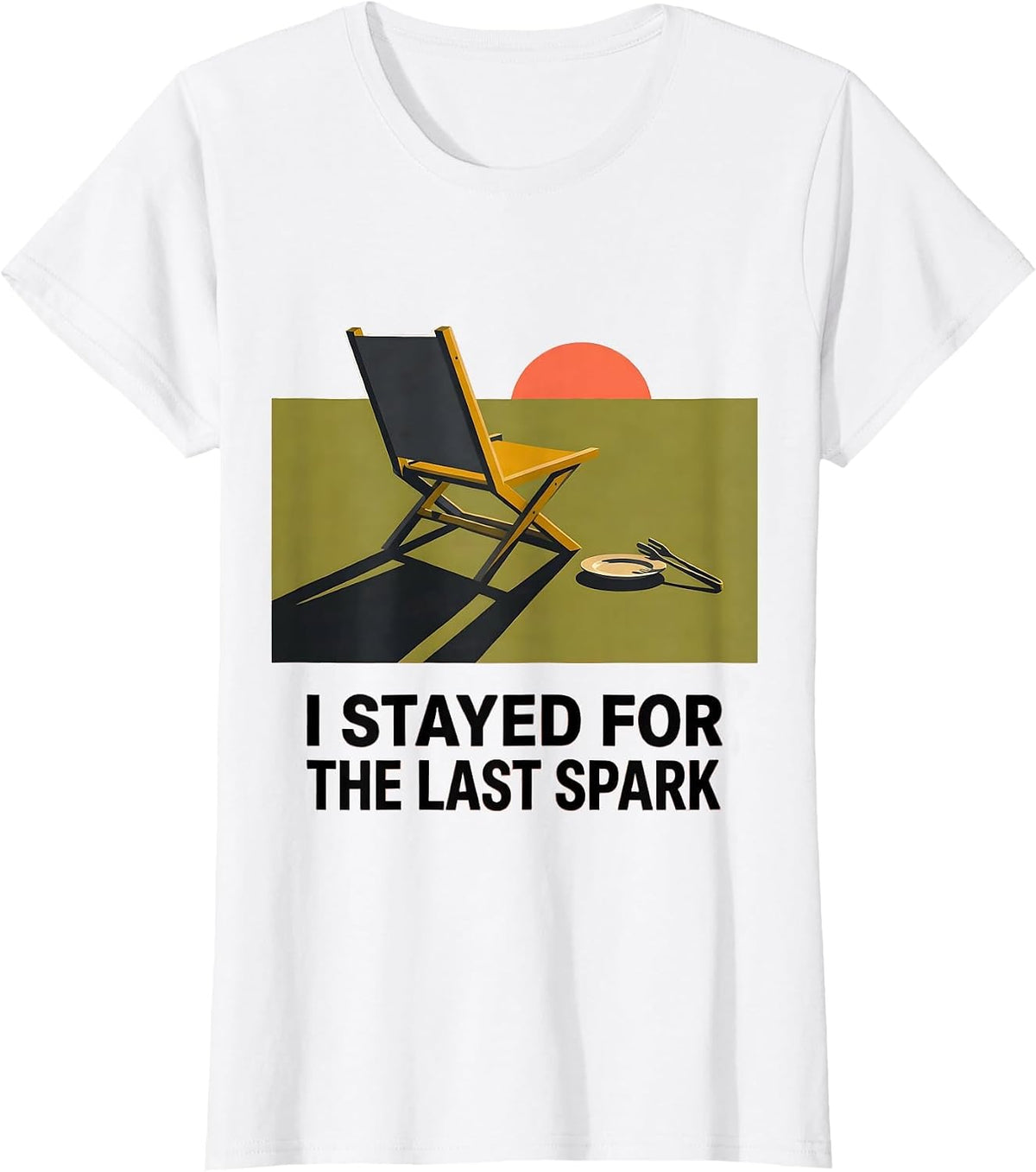 I Stayed For The Last Spark Grill Dad Labor Day Humor T-Shirt - White
