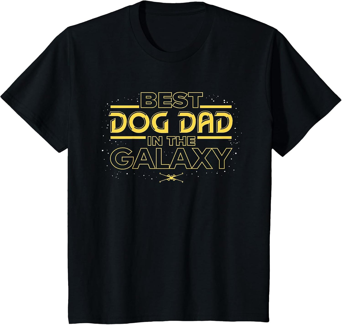 Star Wars Best Dog Dad in the Galaxy Birthday Father’s Day T-Shirt - Black