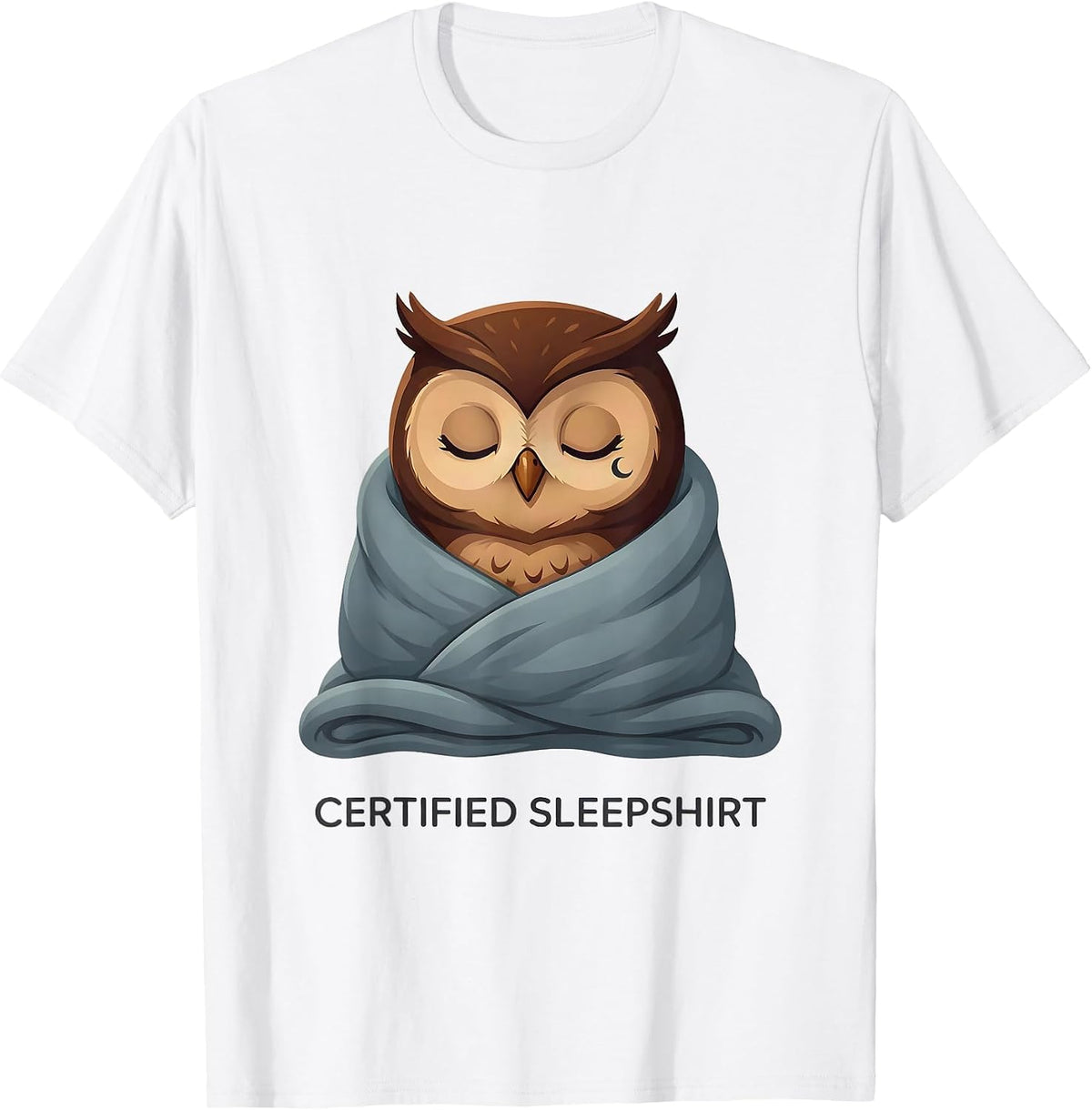 Certified Sleepshirt Funny Owl Pajama Animal Lover Comfort T-Shirt - White