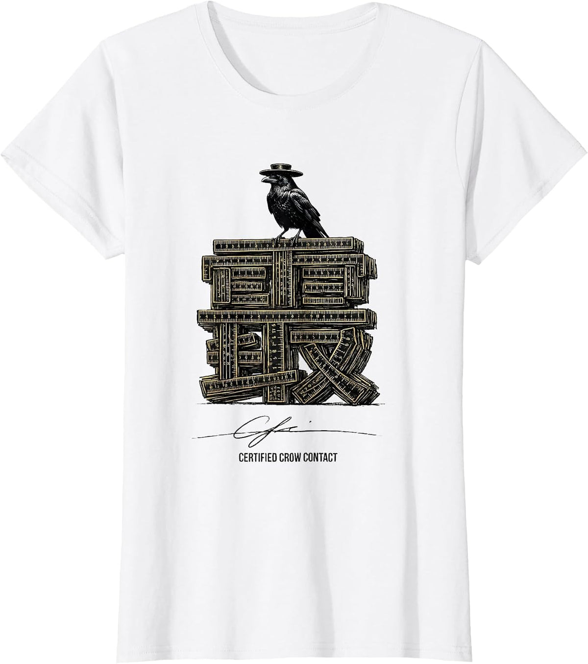 Women's Certified Crow Contact Gothic Crow Humor Raven Enthusiast T-Shirt - White