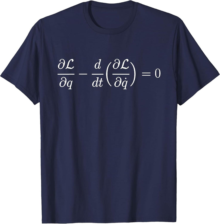 Euler-Lagrange Equation, Fundamental Notion of All Physics T-Shirt - Navy Blue