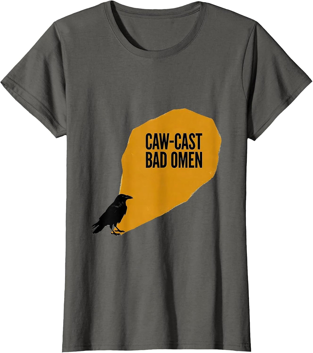 Women's Caw-Cast Bad Omen Gothic Raven Bird Pun Humor T-Shirt - Asphalt Grey
