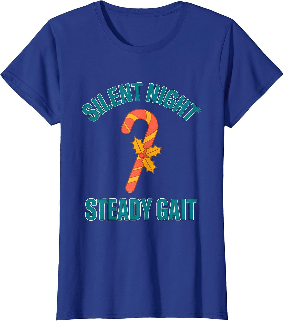 Women's Silent Night Steady Gait Funny Therapy Team Christmas PT OT T-Shirt - Royal Blue