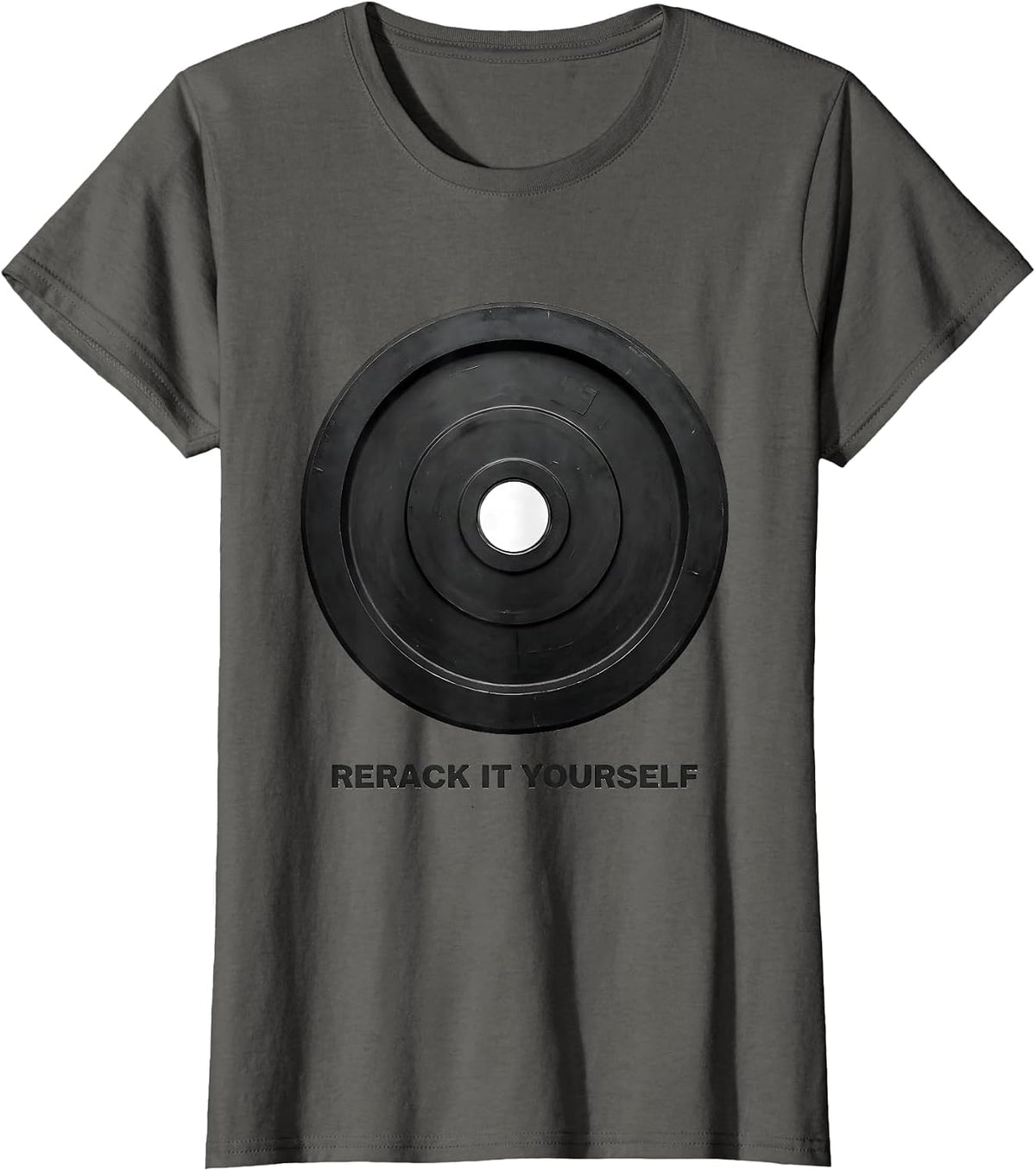 Women's Rerack It Yourself Funny Gym Workout Weightlifting Humor T-Shirt - Asphalt Grey