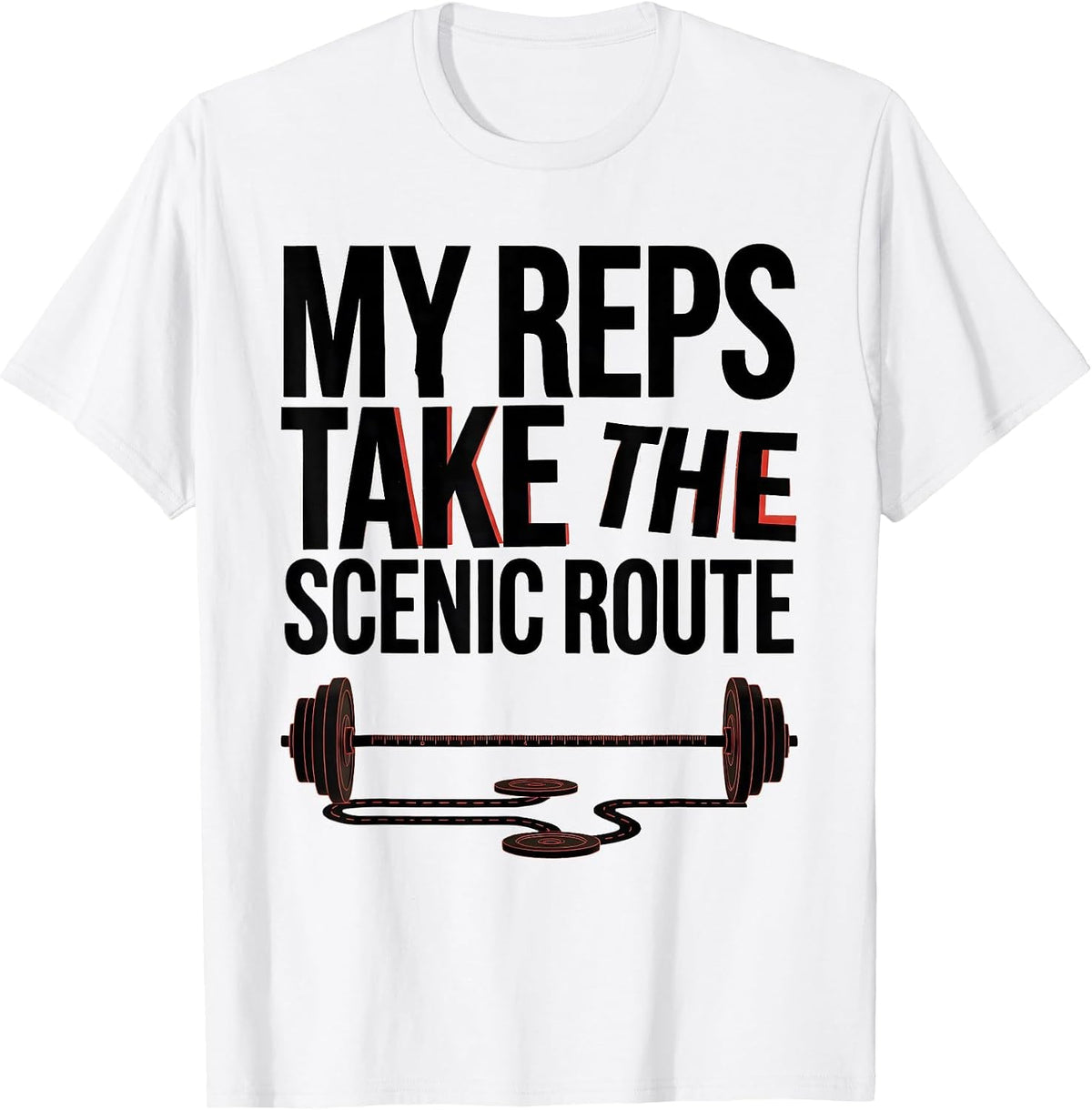 Men's My Reps Take The Scenic Route Funny Gym Weightlifting T-Shirt - White