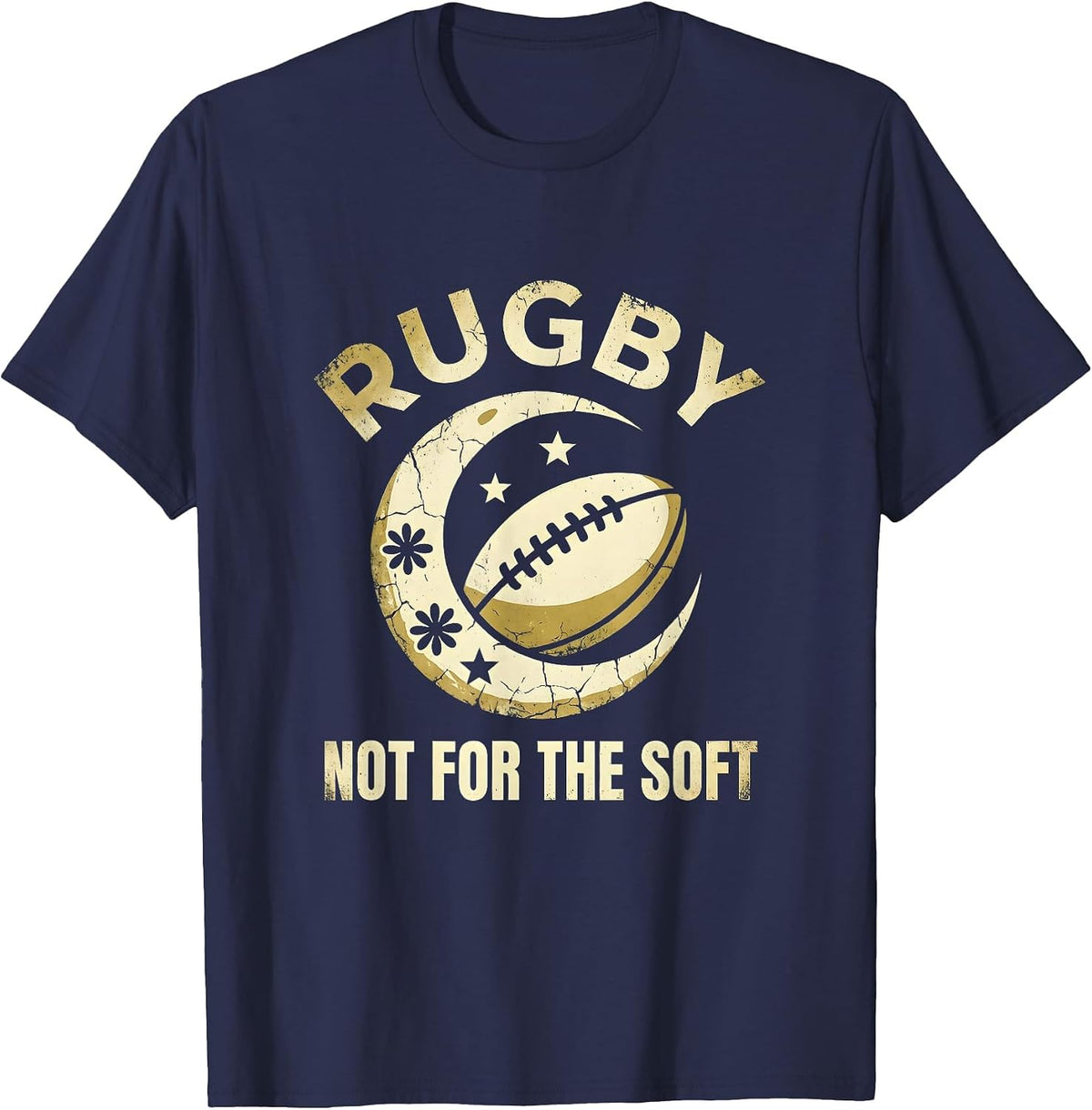Rugby Not For The Soft Bold Sports Design T-Shirt - Navy Blue