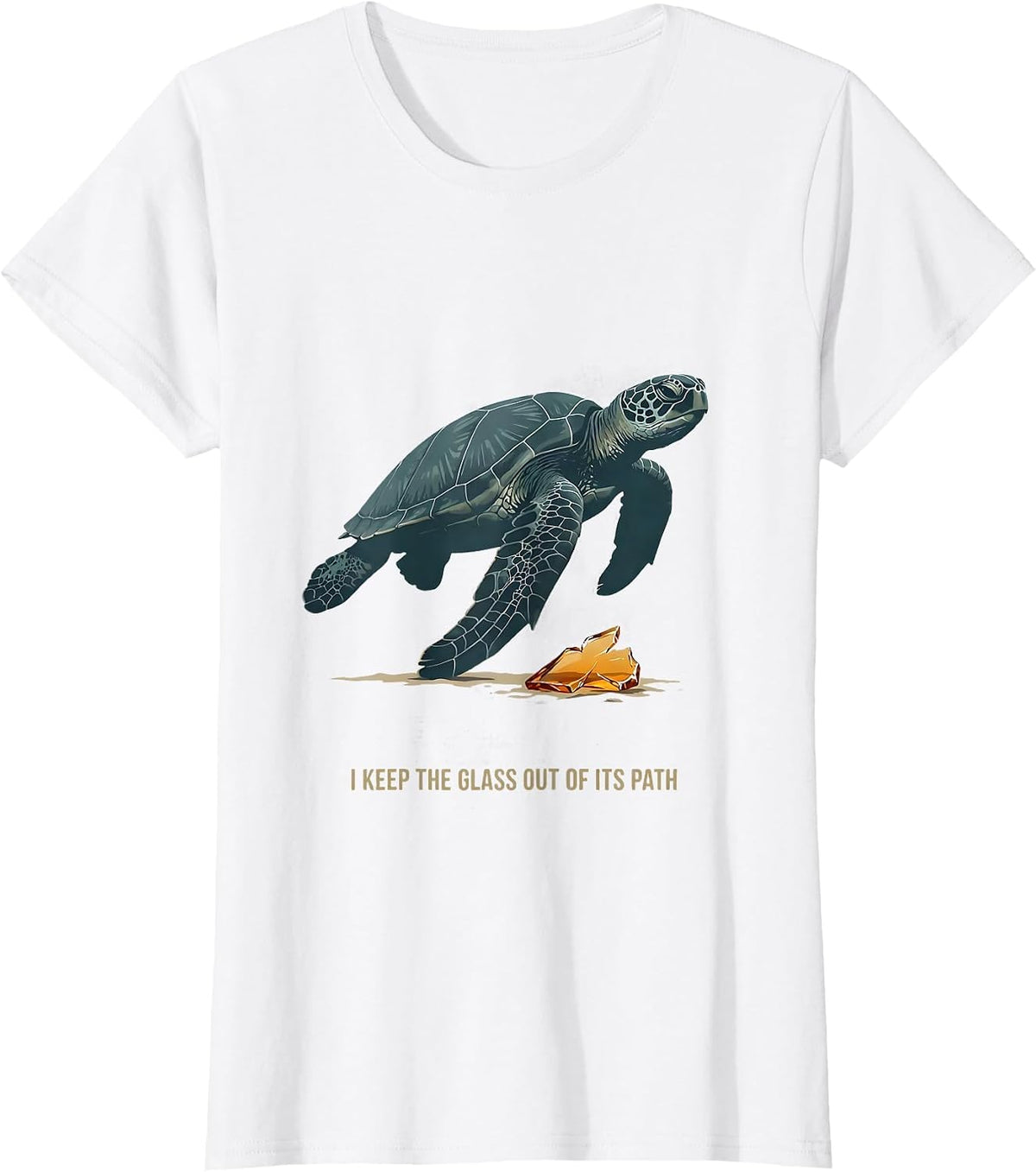 I Keep The Glass Out Of Its Path Sea Turtle Ocean Lover T-Shirt - White