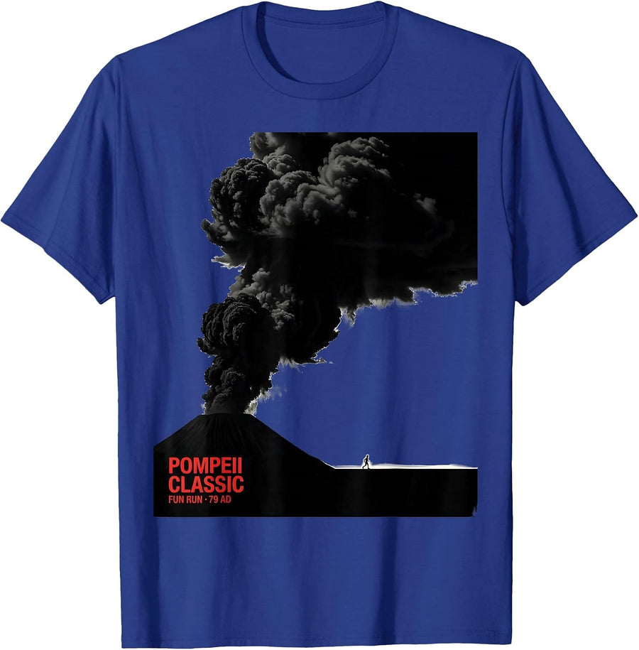 Pompeii Classic Fun Run 79 AD Funny Volcano History T-Shirt - Royal Blue