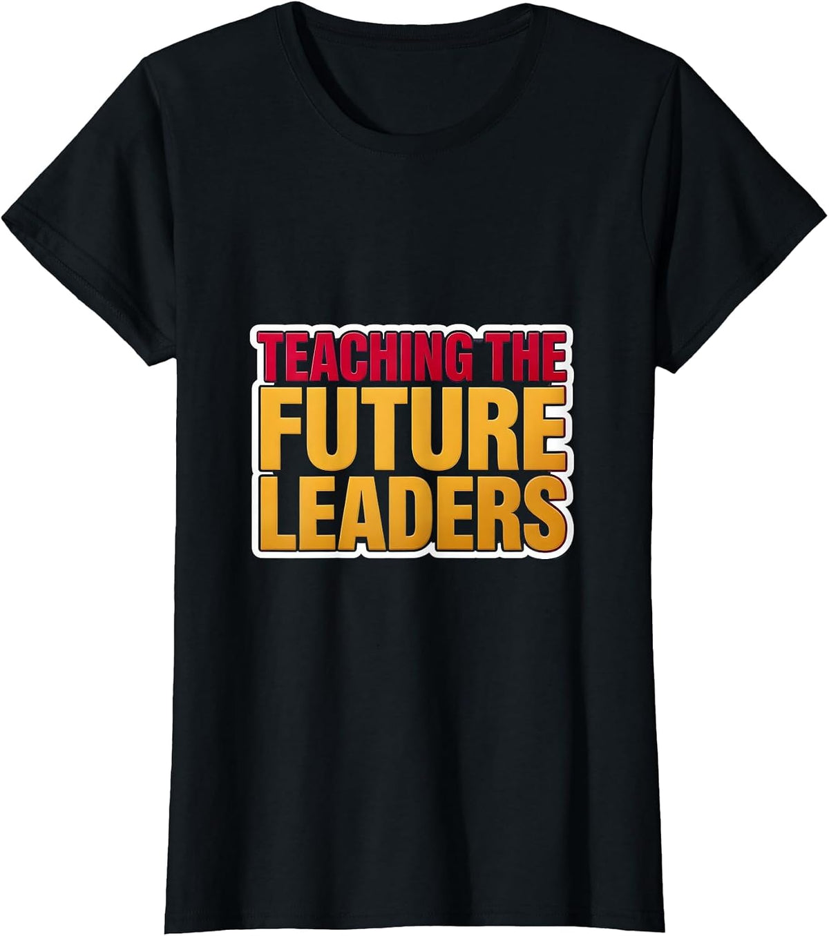 Teaching the Future Leaders Elementary Teacher T-Shirt - Black