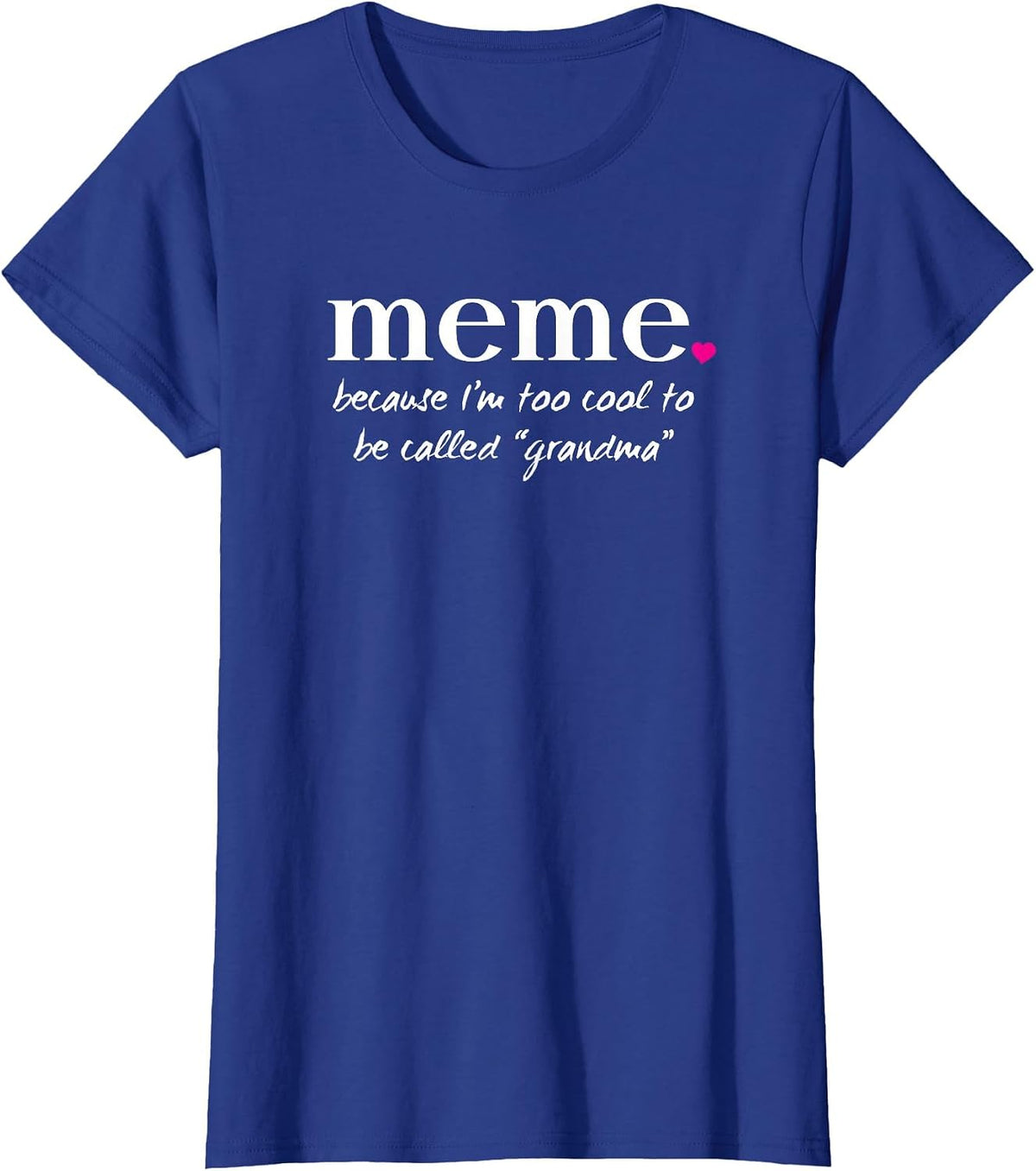 AS tees Meme Too Cool Grandma T-Shirt T-Shirt - Royal Blue