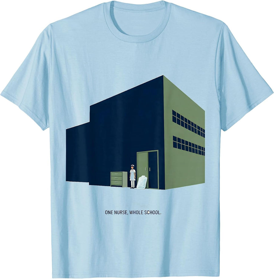 Men's One Nurse Whole School Funny School Nurse Humor T-Shirt - Baby Blue